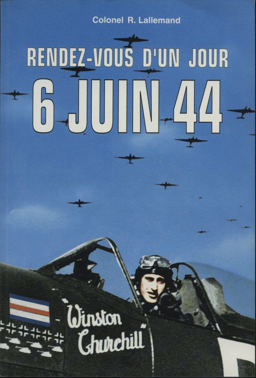 Rendez-vous d'un jour: 6 juin 1944 