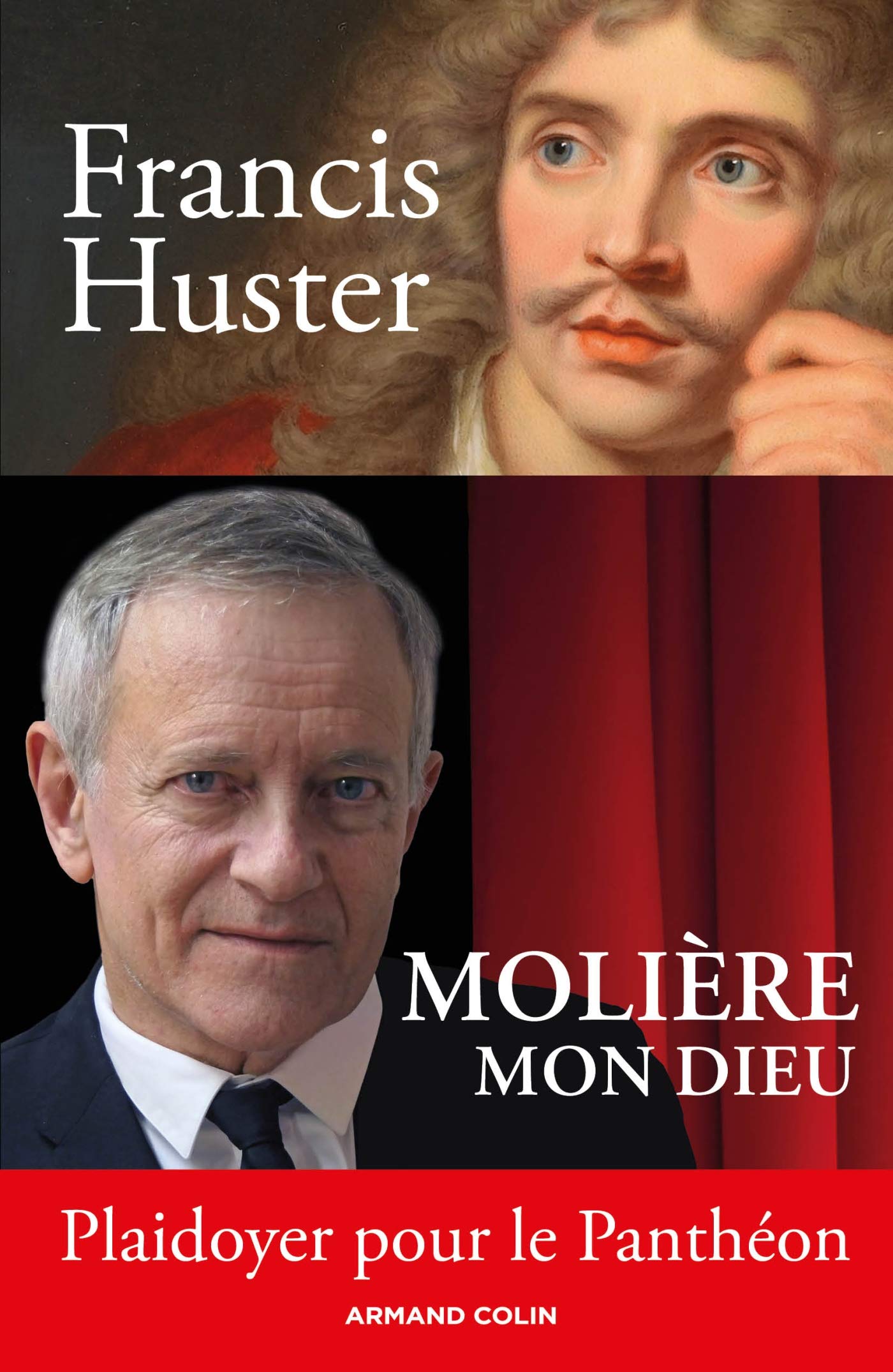 Molière mon Dieu - Plaidoyer pour le Panthéon: Plaidoyer pour le Panthéon 9782200627089