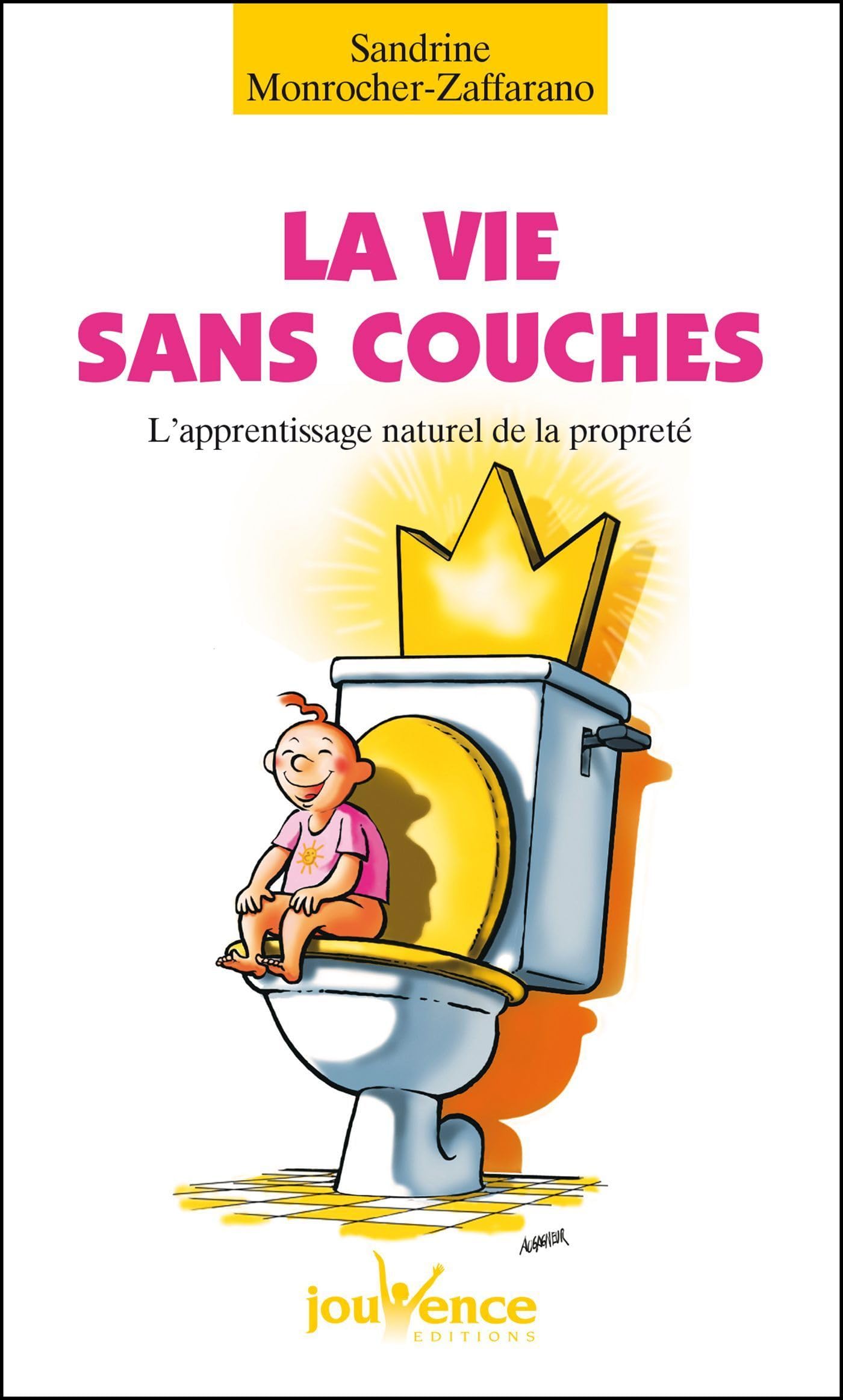 n°104 La vie sans couche: la vie sans couches 9782883536654
