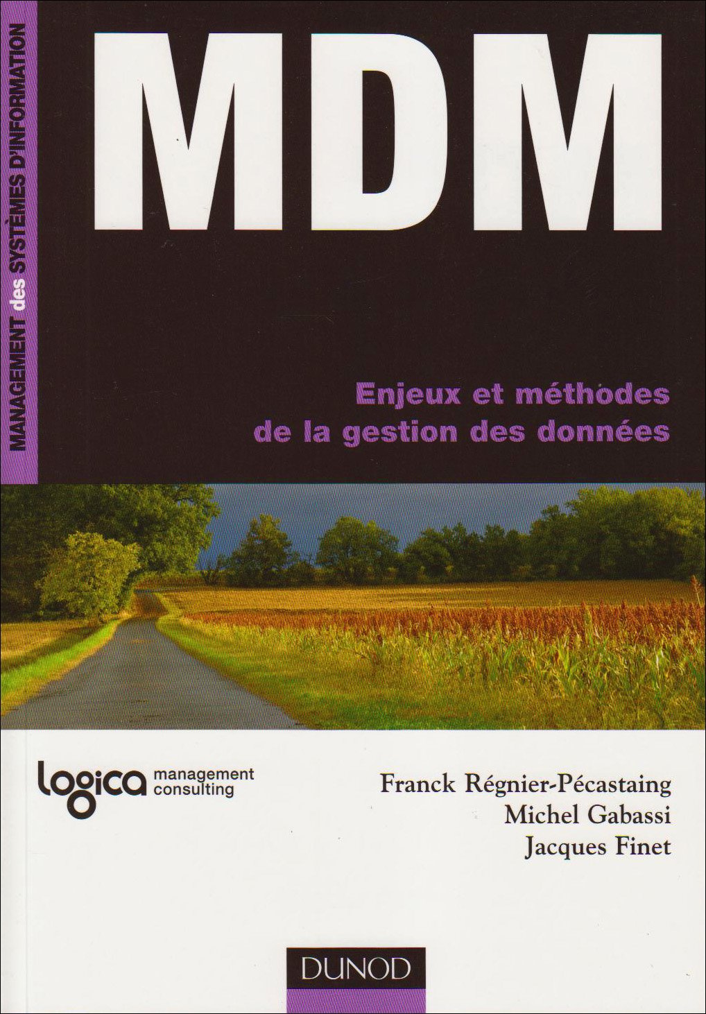 MDM: Enjeux et méthodes de la gestion des données 9782100519101