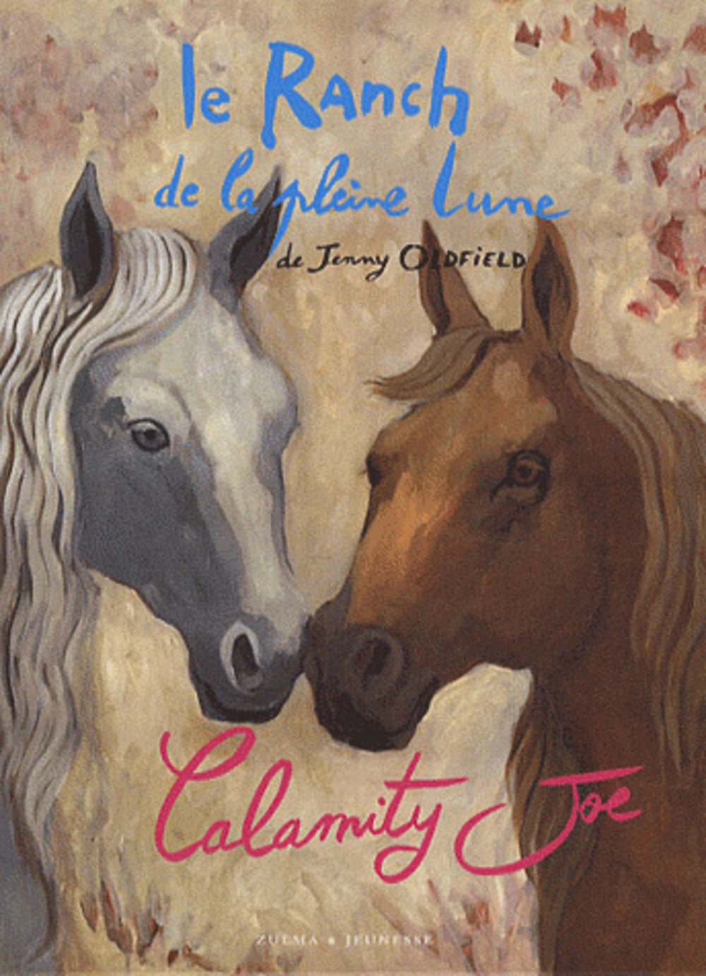 LE RANCH DE LA PLEINE LUNE T3 CALAMITY JOE 9782843044250