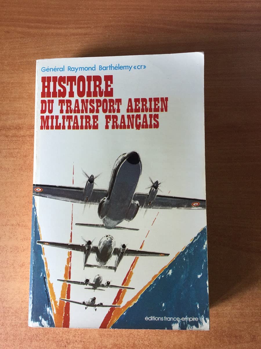 Histoire du transport aérien militaire français 