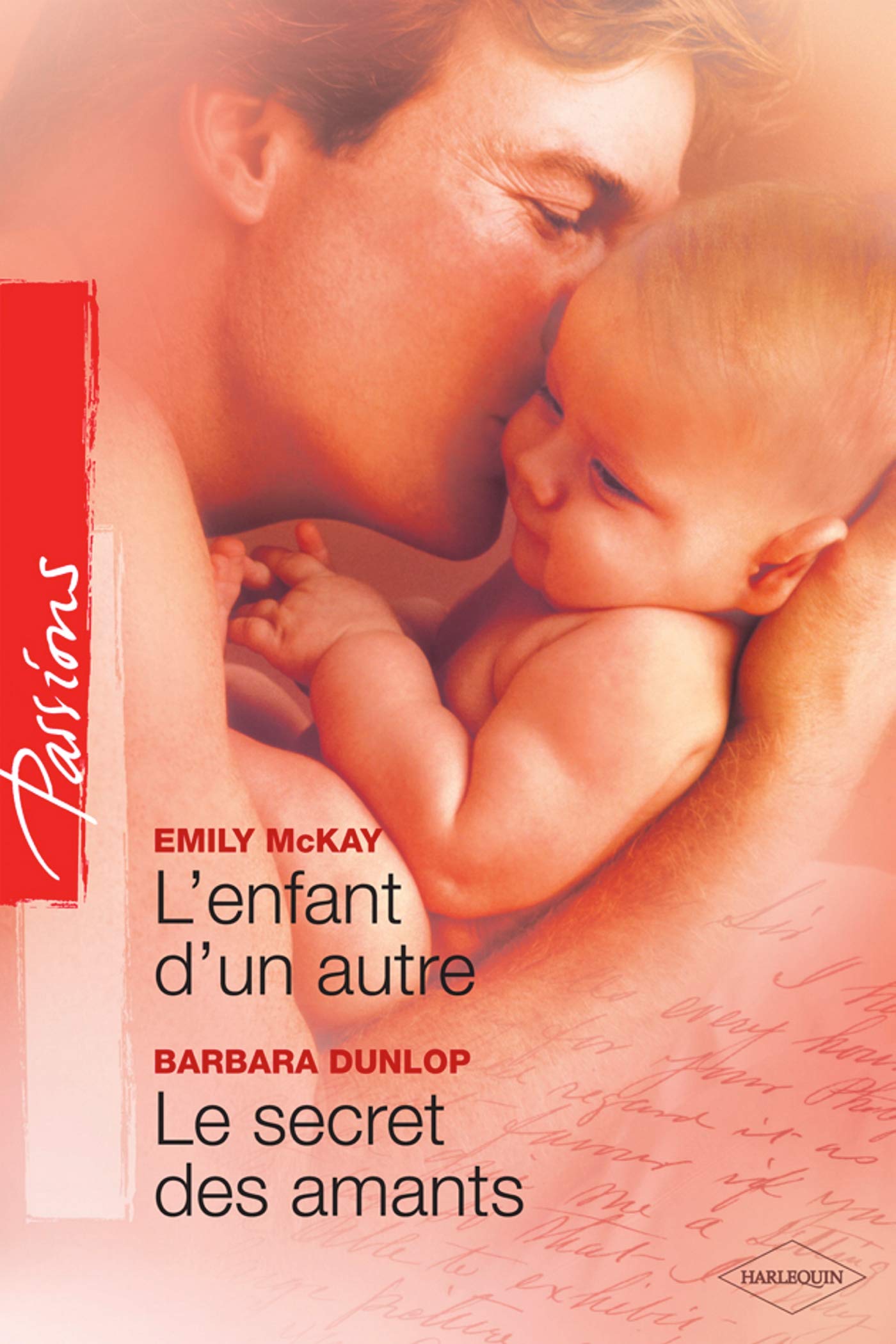 L'enfant d'un autre ; Le secret des amants 9782280848244