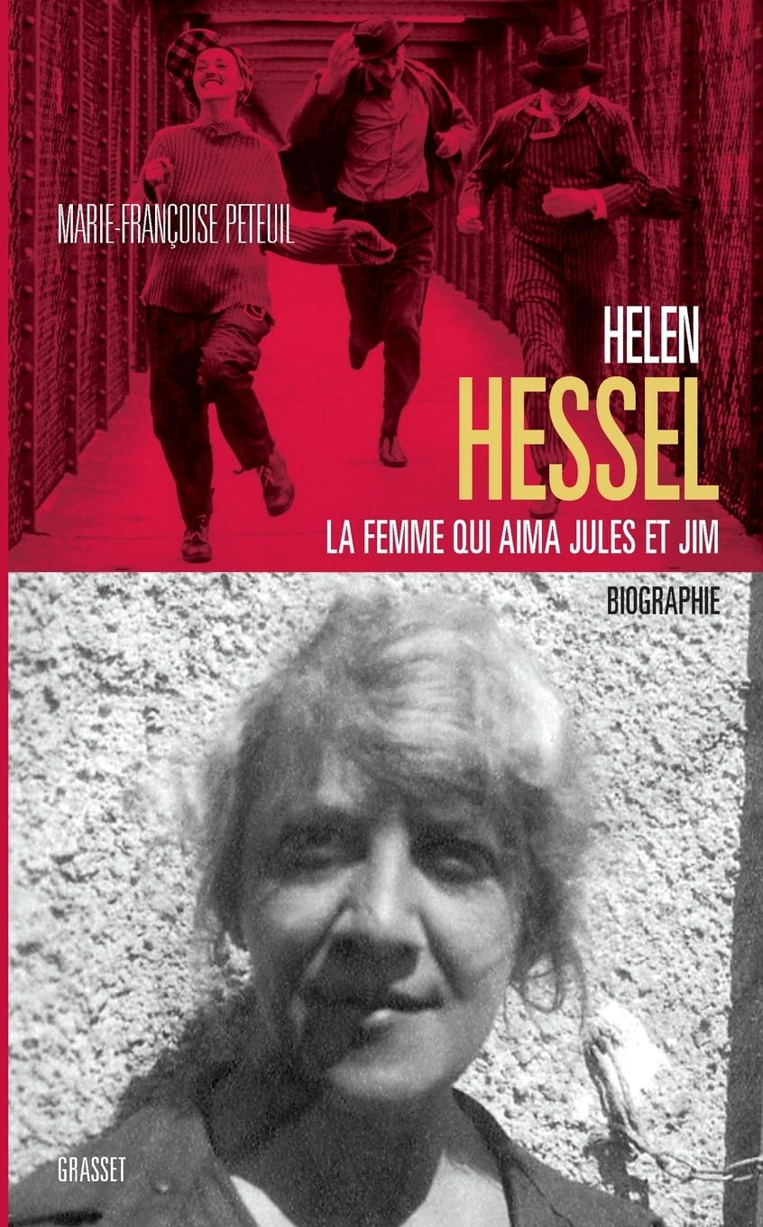 Hélène Hessel la femme qui aima Jules et Jim 9782246759812