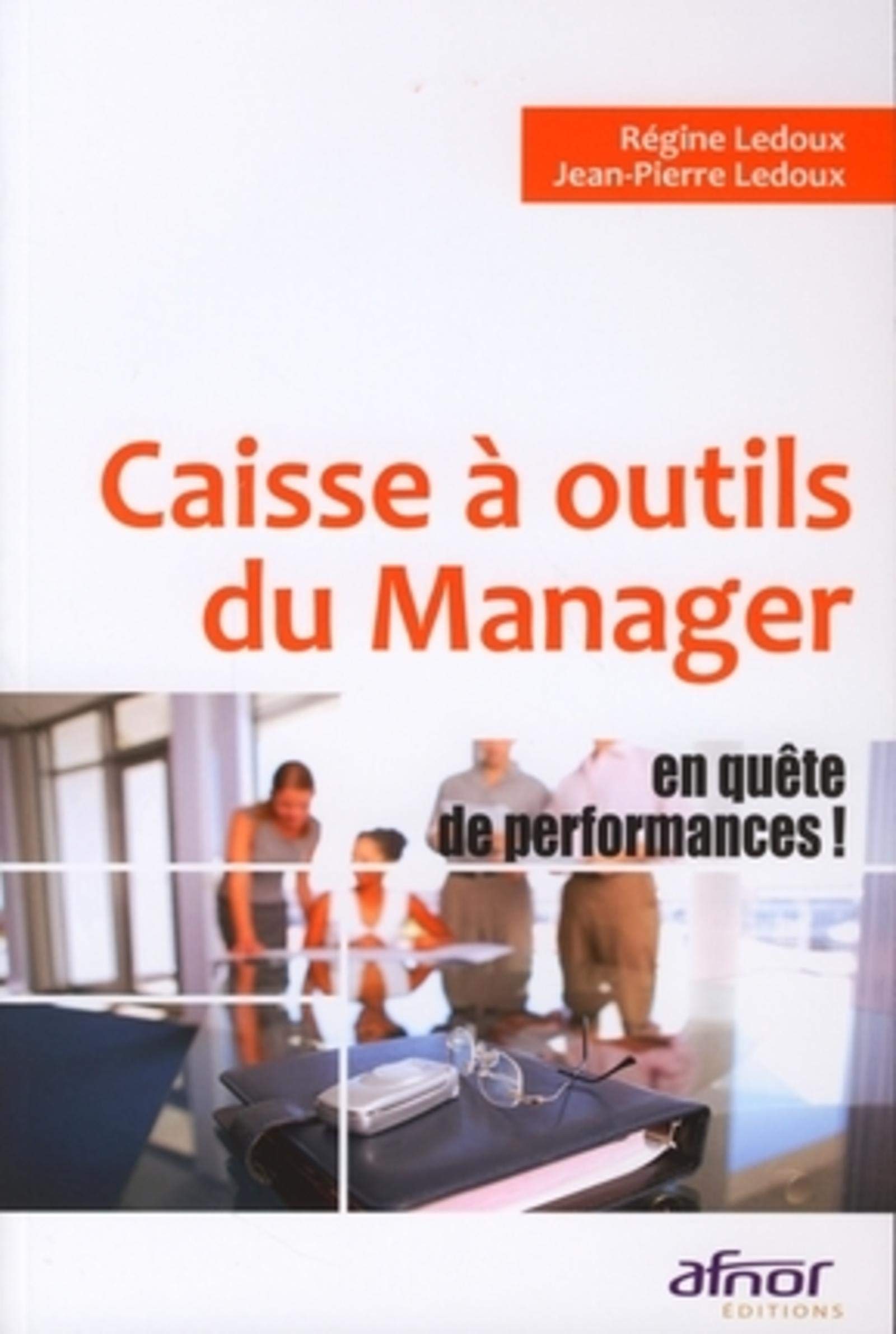 CAISSE A OUTILS DU MANAGER EN QUETE DE PERFORMANCES ! 9782124651610