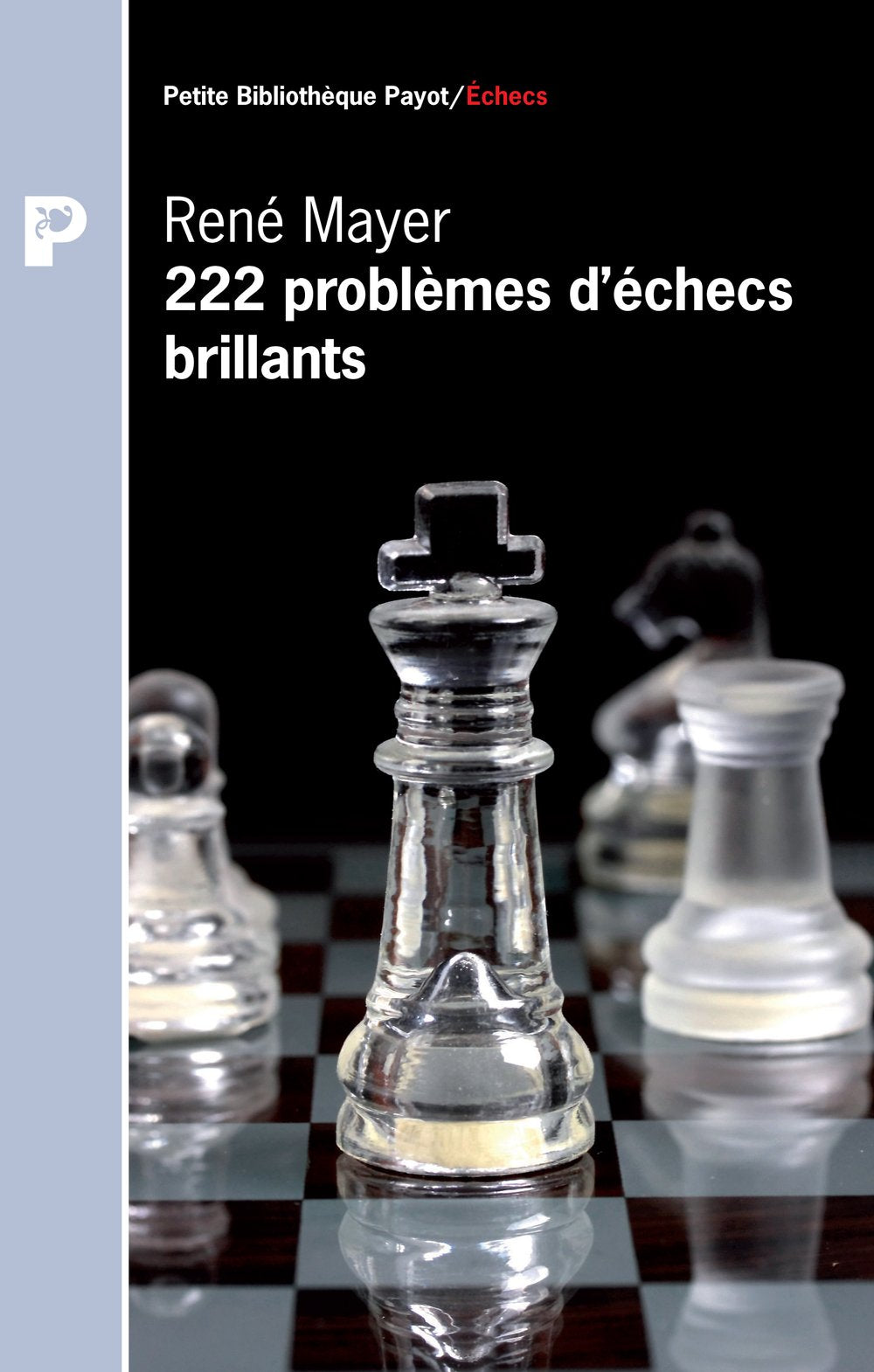 222 problèmes d'échecs brillants 9782228907026