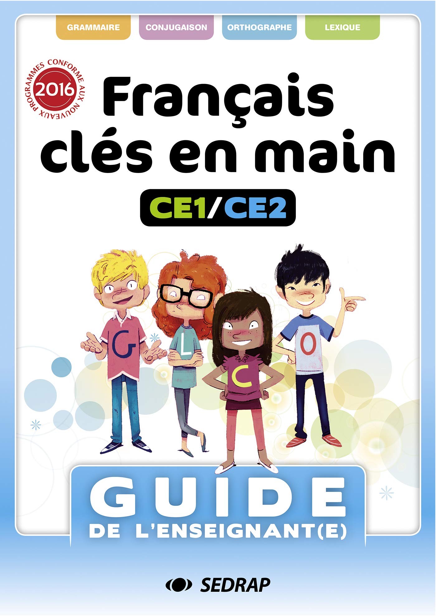 FRANCAIS CLES EN MAIN CE1 CE2 - GUIDE ENSEIGNANT 9782758143857