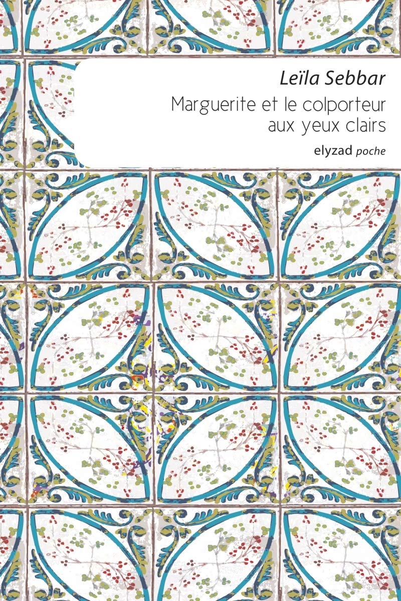 Marguerite et le colporteur aux yeux clairs 9789973580719