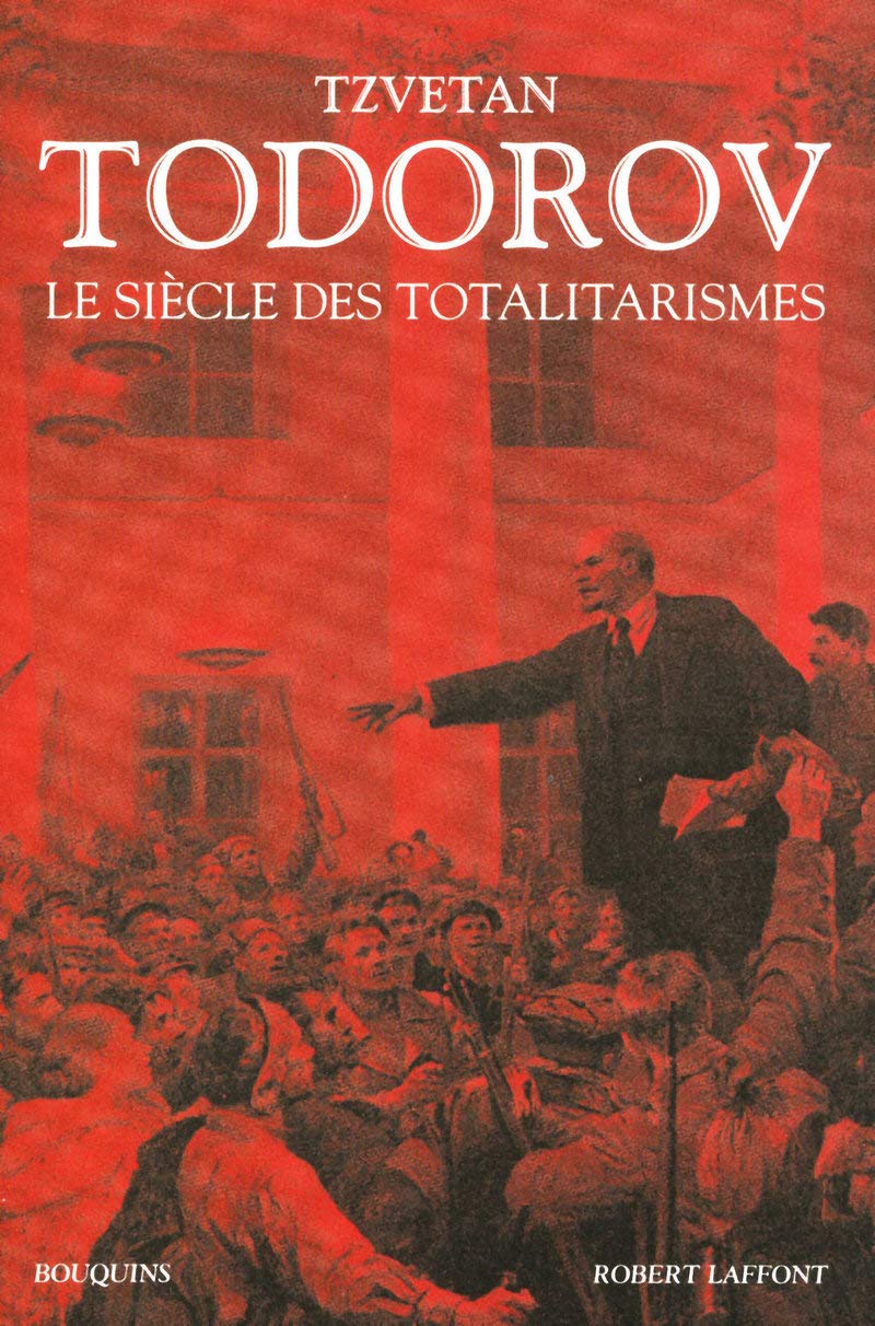 Le Siècle des totalitarismes: Face à l'extrême - Une tragédie française - L'Homme dépaysé - Mémoire du mal, tentation du bien 9782221114377