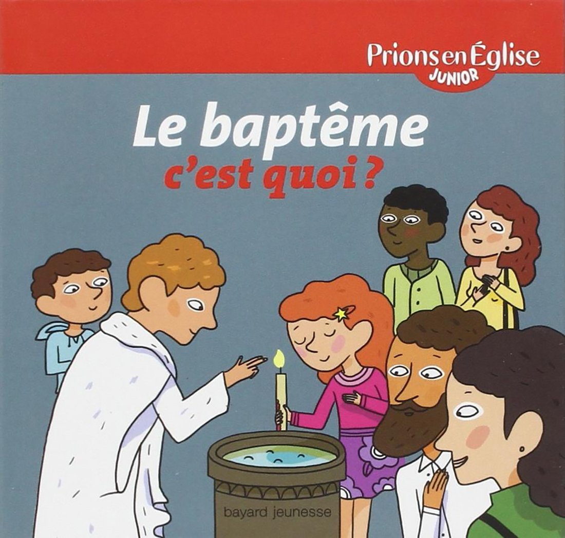 Le baptême, c'est quoi ? 9782747040020