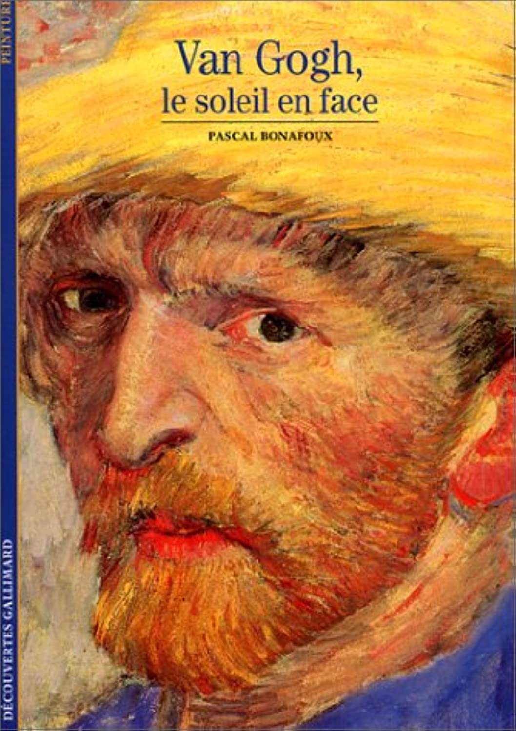 VAN GOGH LE SOLEIL EN FACE: LE SOLEIL EN FACE 9782070530397