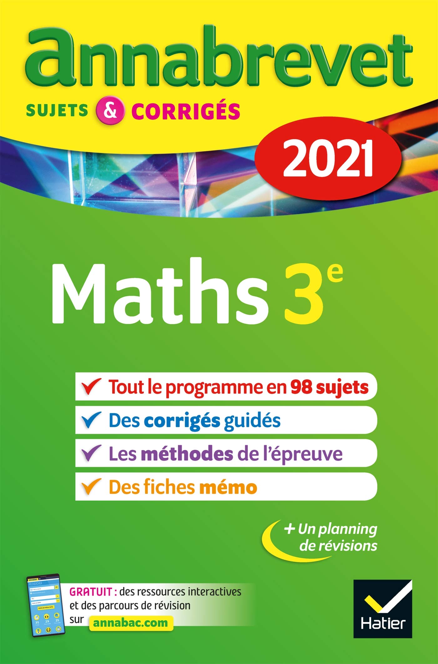 Annales du brevet Annabrevet 2021 Maths 3e: sujets, corrigés & conseils de méthode 9782401064225