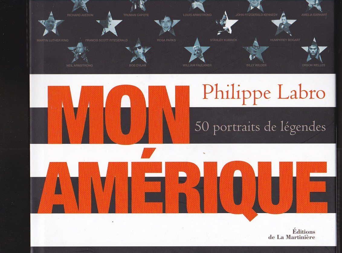 Mon Amérique. 50 portraits de légendes 9782732452876