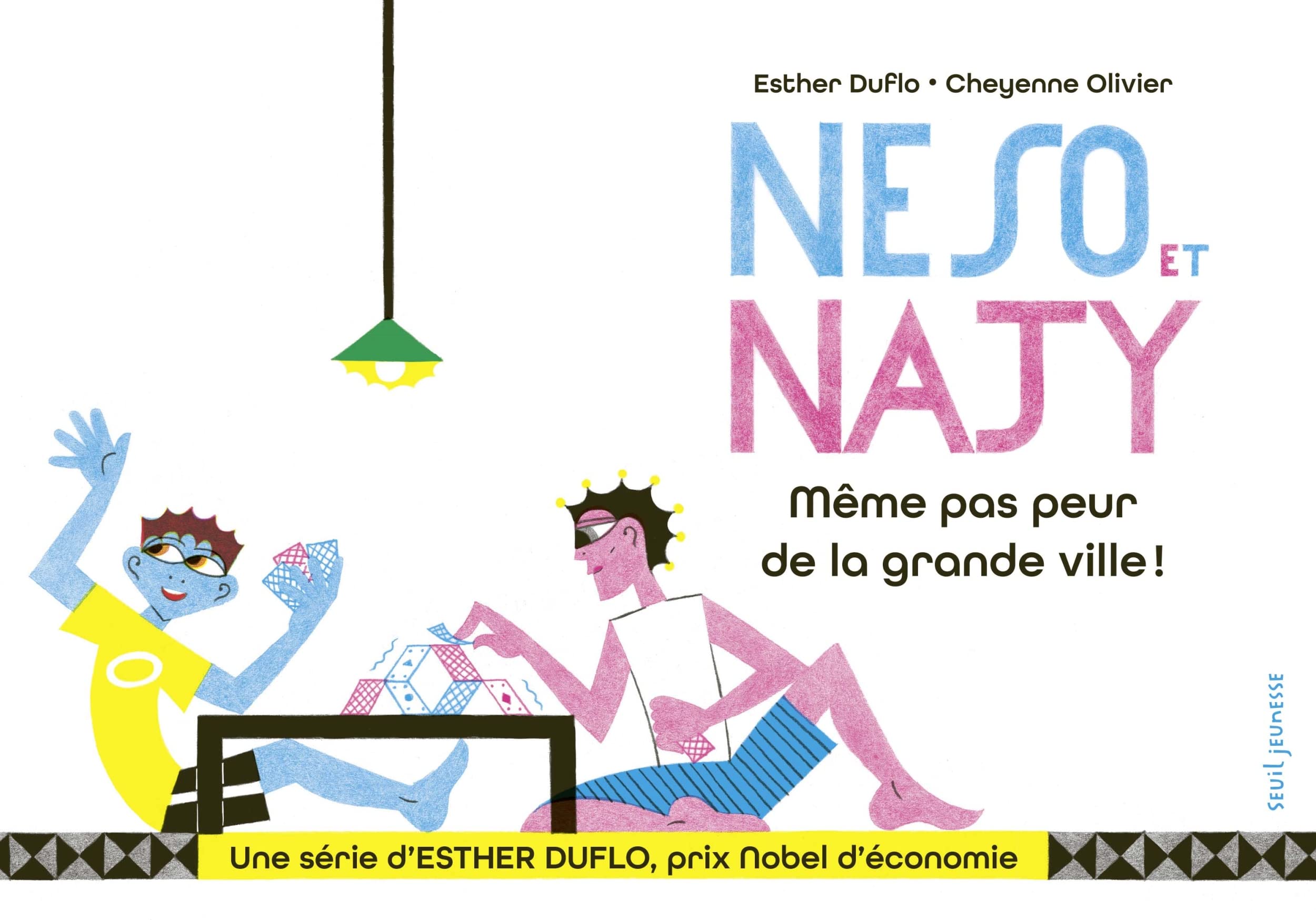 Neso et Najy Même pas peur de la grande ville !: La pauvreté expliquée par Esther Duflo 9791023516227