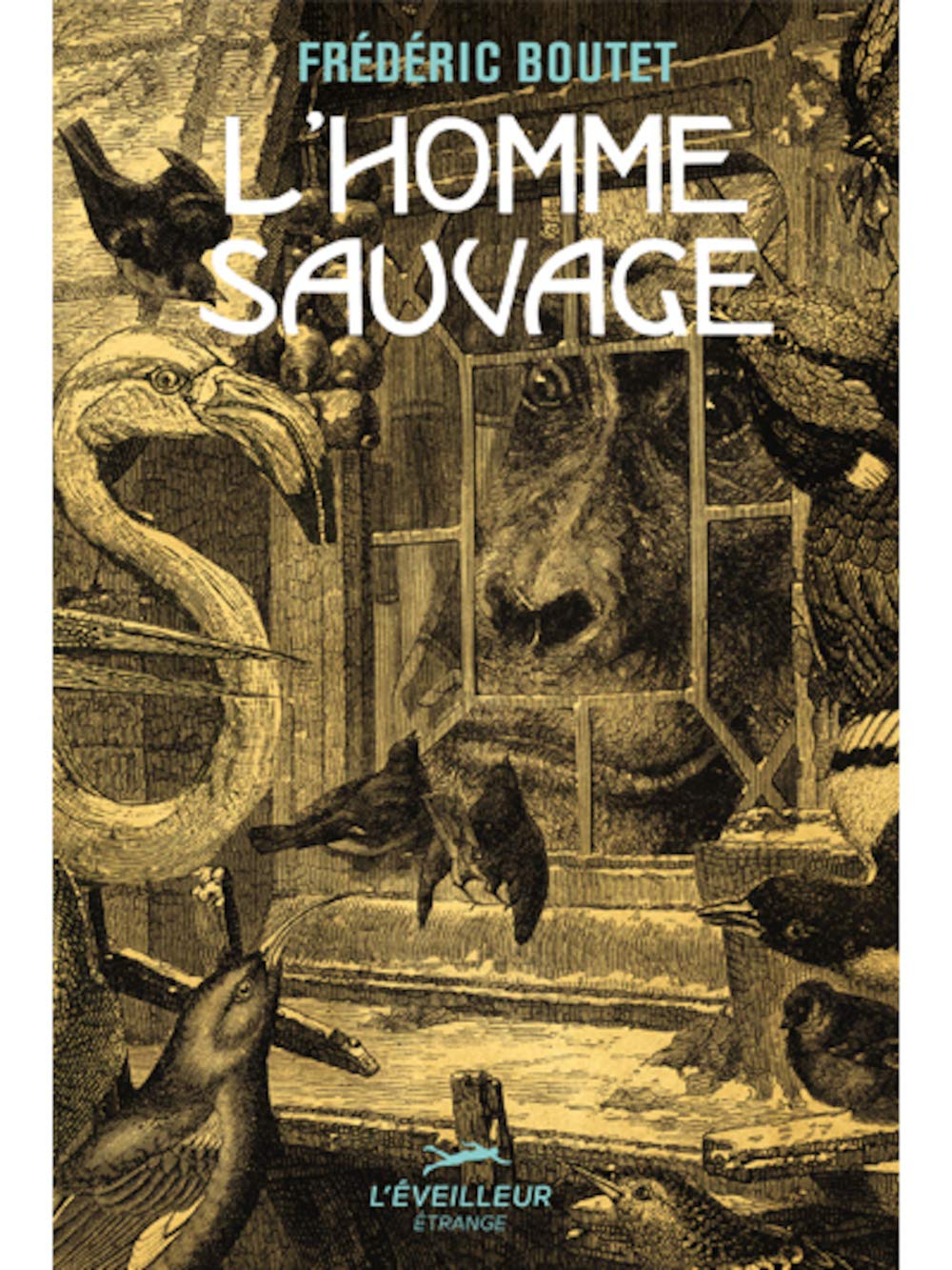 L'Homme sauvage: Suivi d'une nouvelle de l'auteur : La baignoire d'entraînement 9791096011438