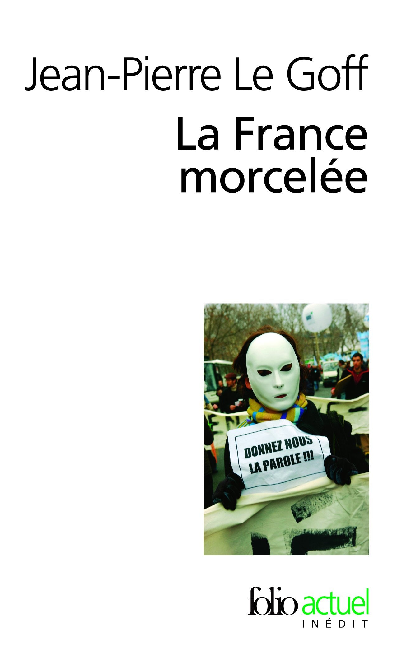 La France morcelée 9782070349753