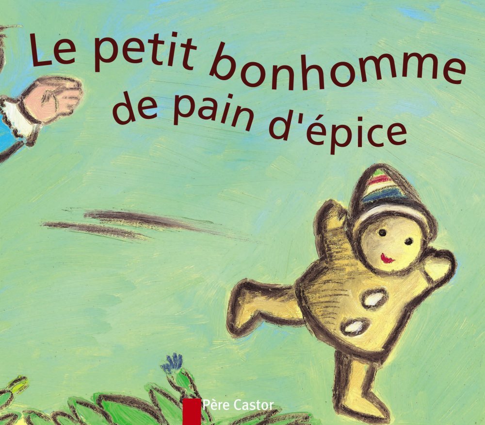 Le Petit Bonhomme de pain d'épice 9782081664685