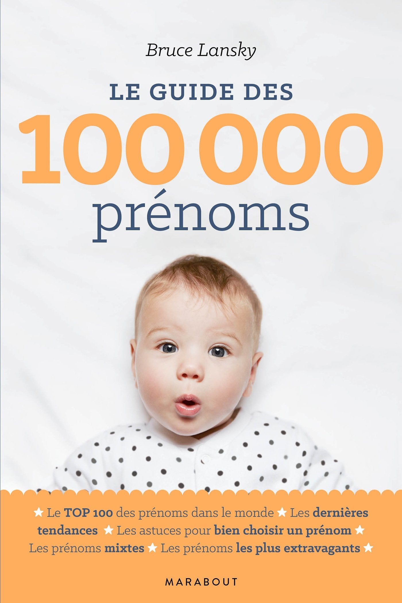 Le guide des 100 000 prénoms 9782501128964