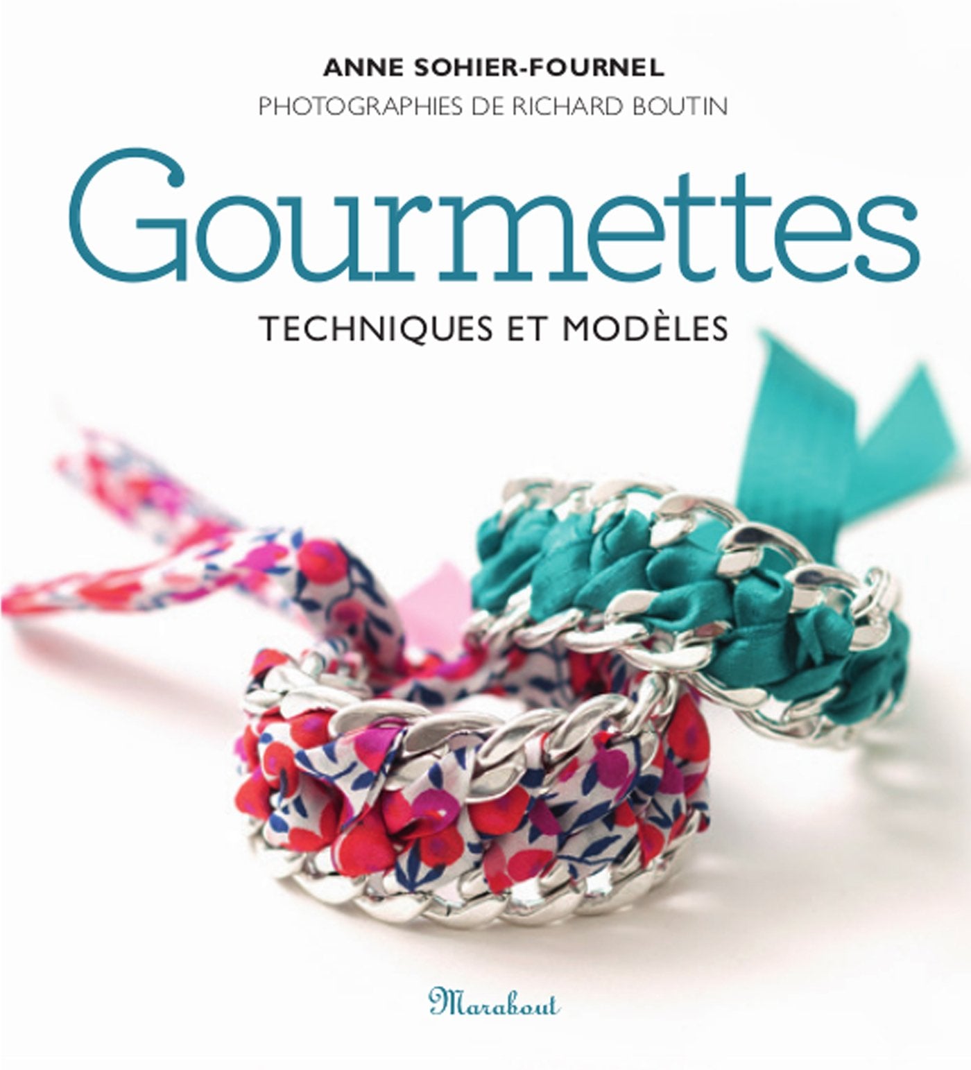 Gourmettes: Techniques et modèles 9782501087100