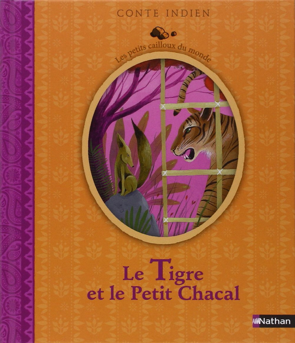 Le tigre et le petit chacal 9782092527375