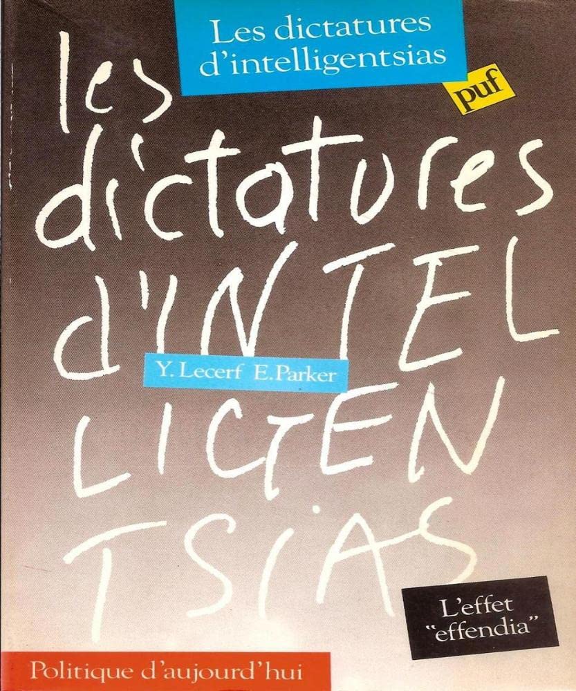 Les dictatures d'intelligentsias 9782130401742