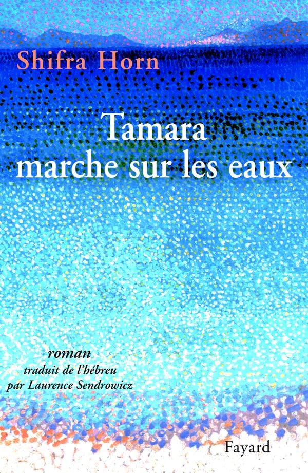 Tamara marche sur les eaux 9782213621227