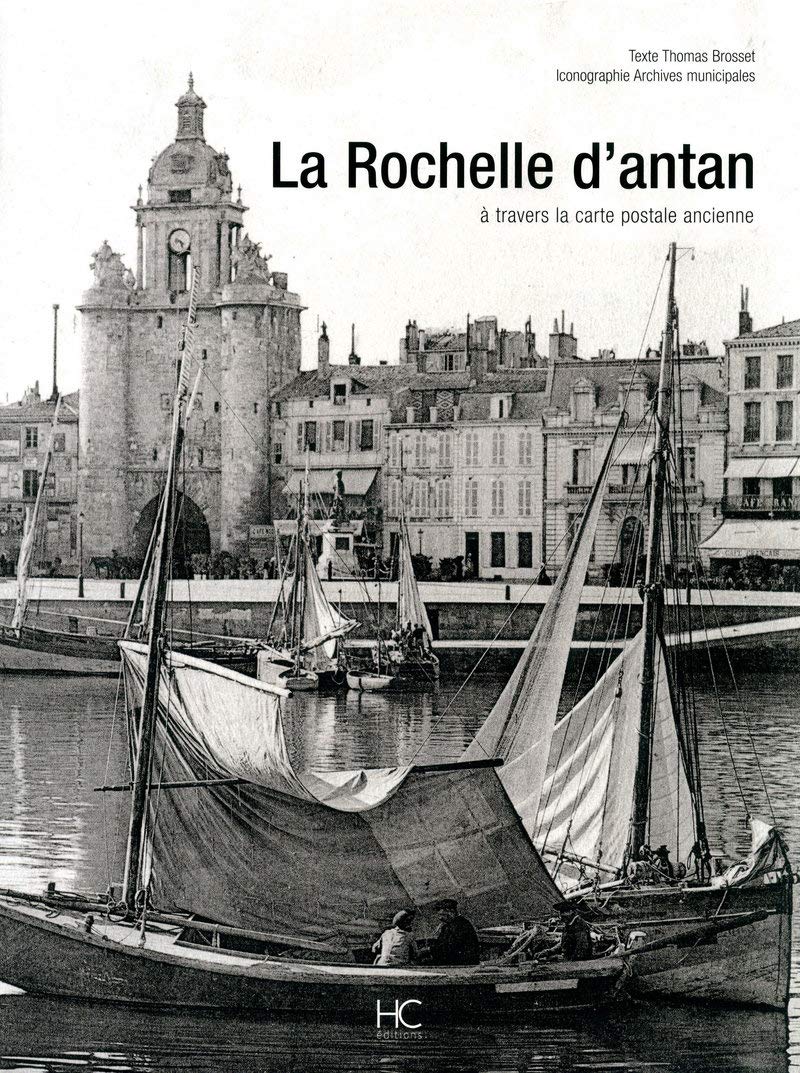 La Rochelle d'antan 9782357200333