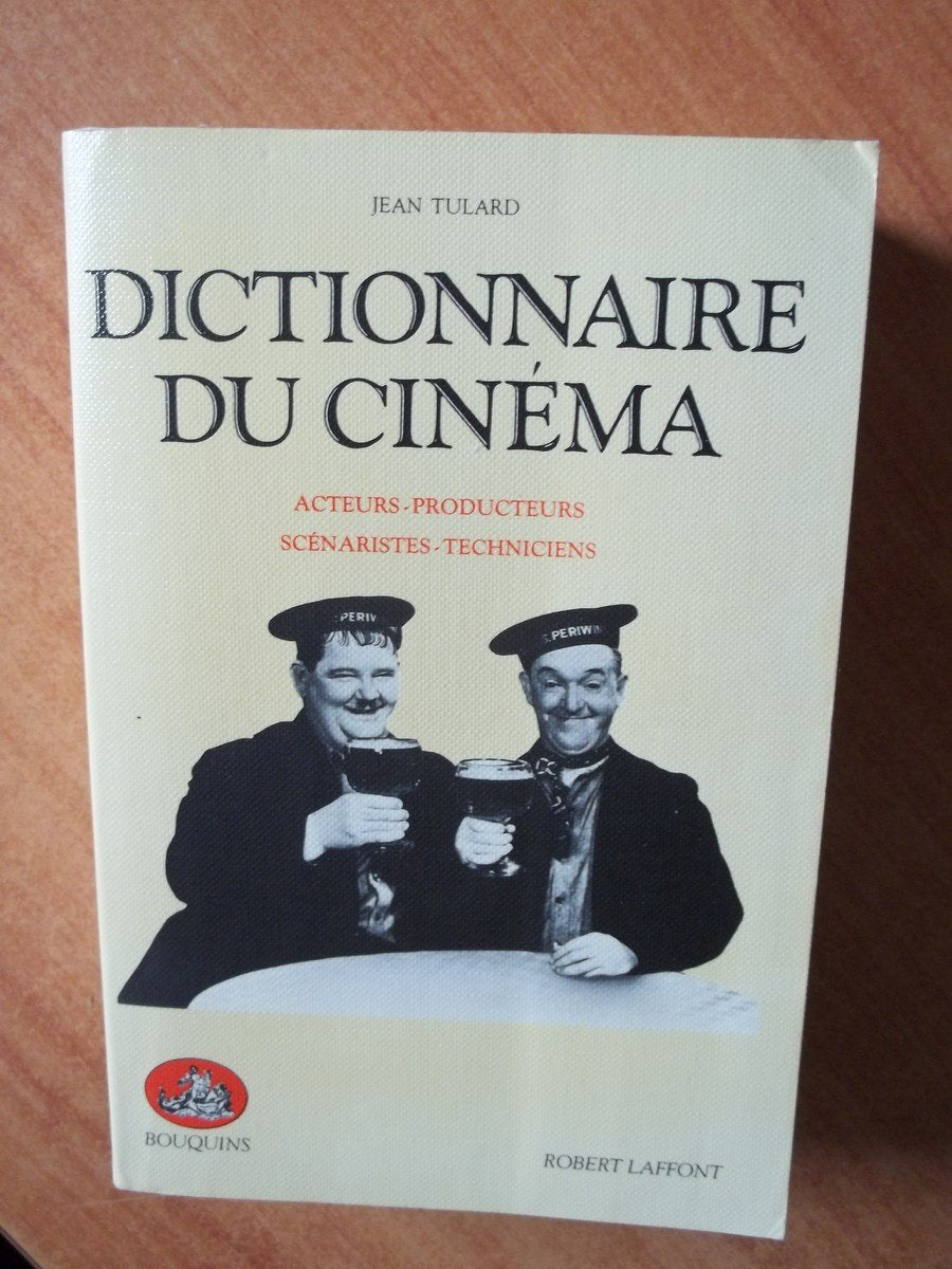 Dictionnaire Du Cinema. Tome 2 9782221045435