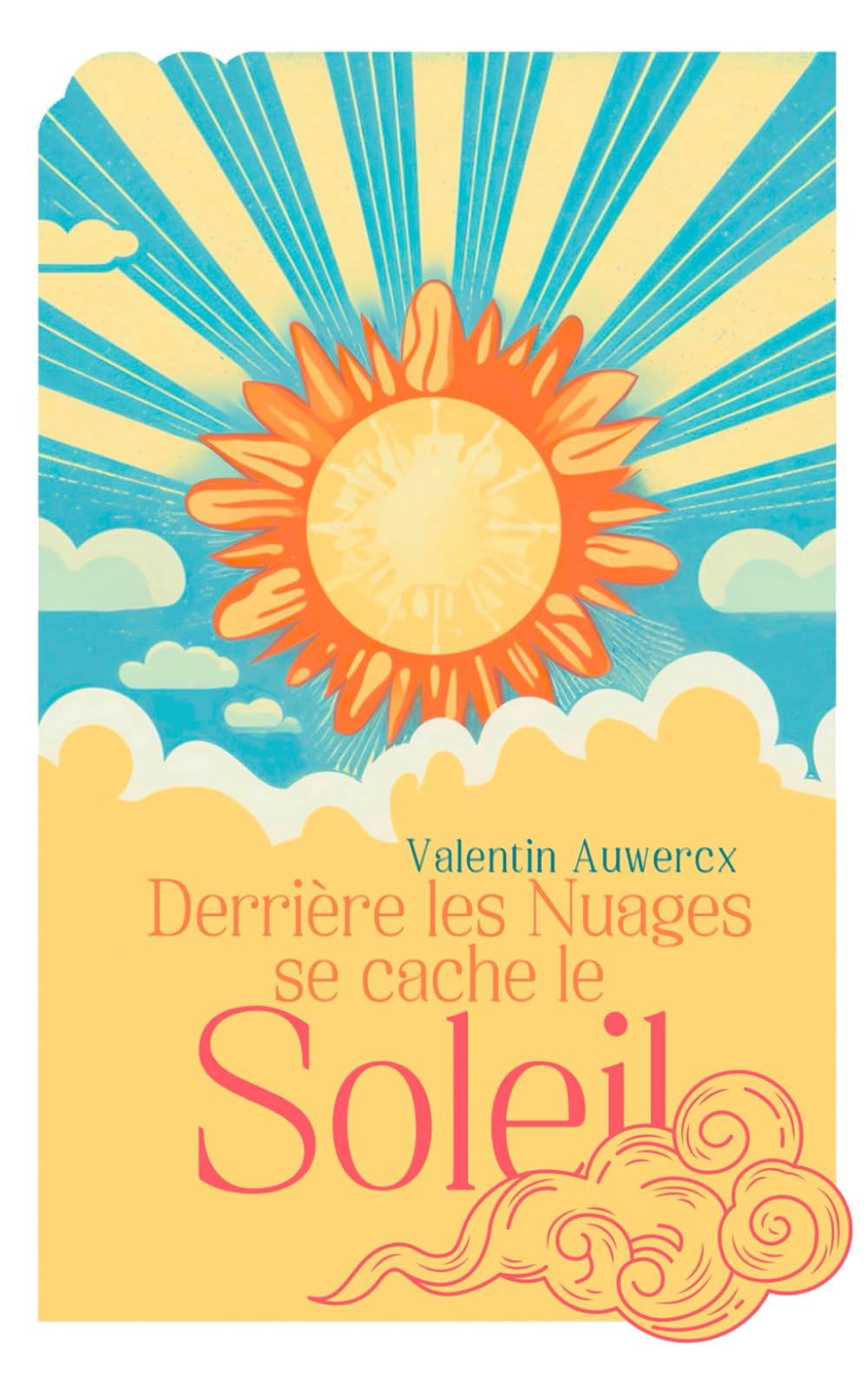 Derrière les nuages se cache le soleil 9798702334417