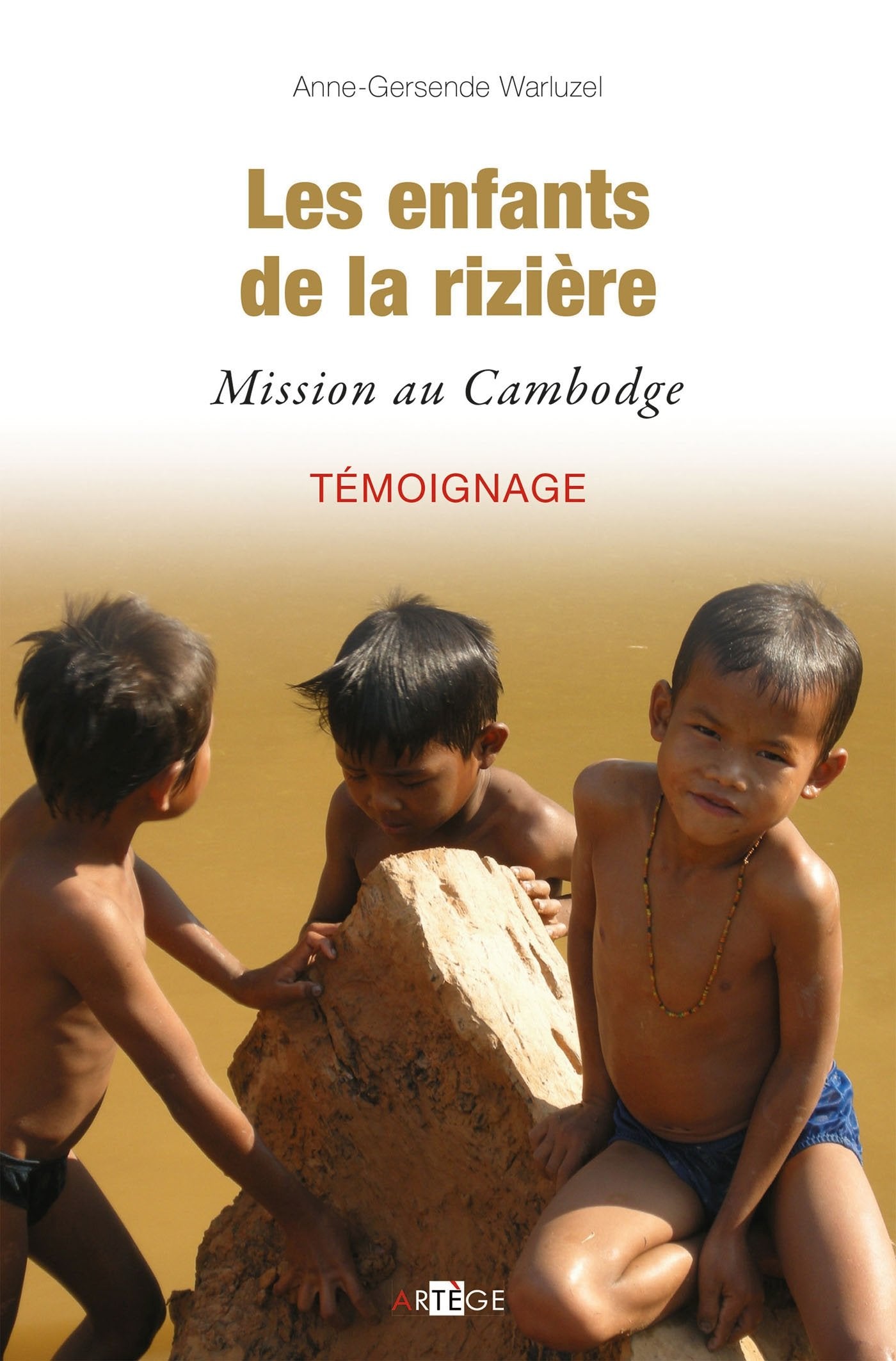 Les enfants de la rizière: Mission au Cambodge 9782916053912