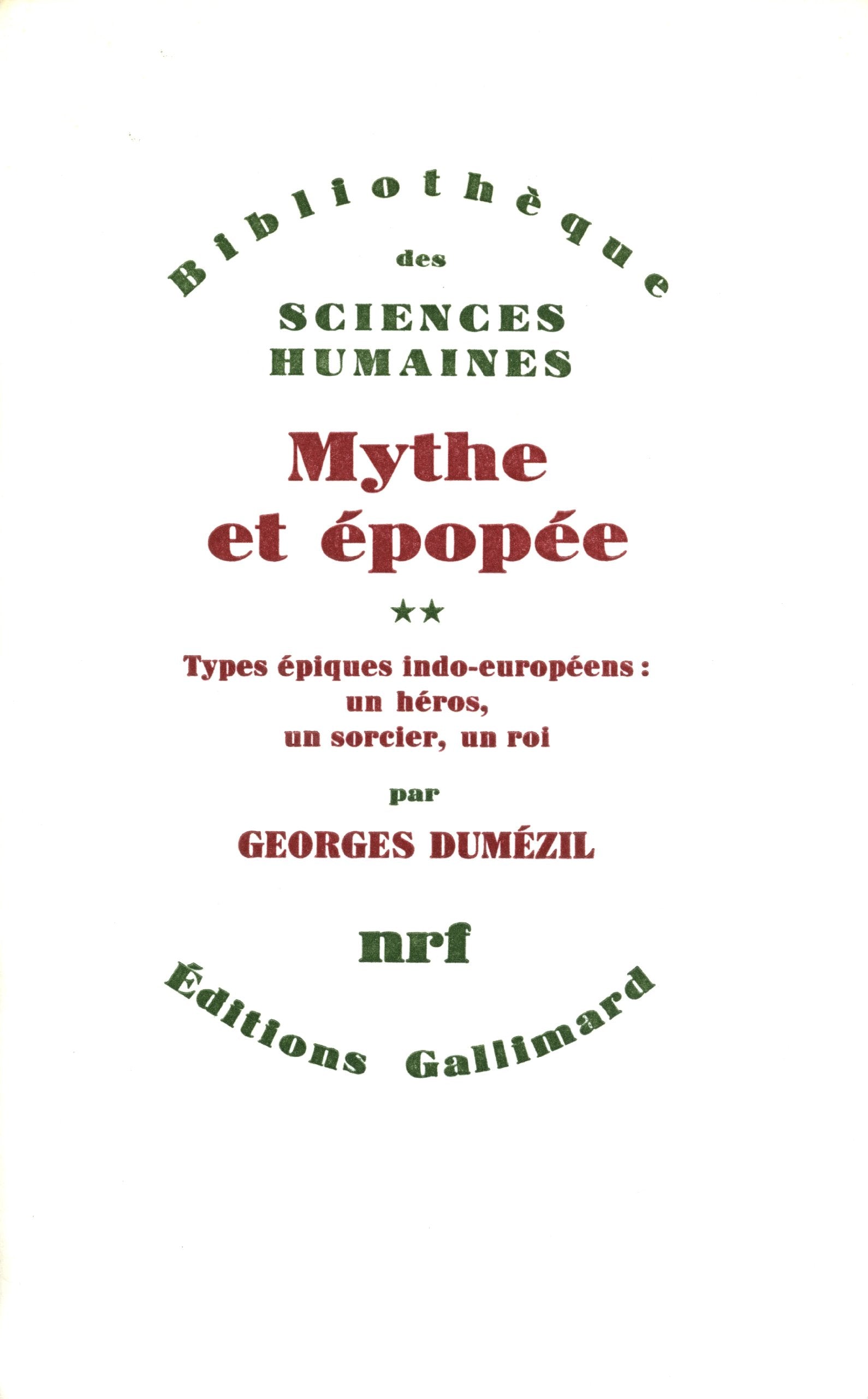 Mythe et Epopée, tome 2 9782070277971