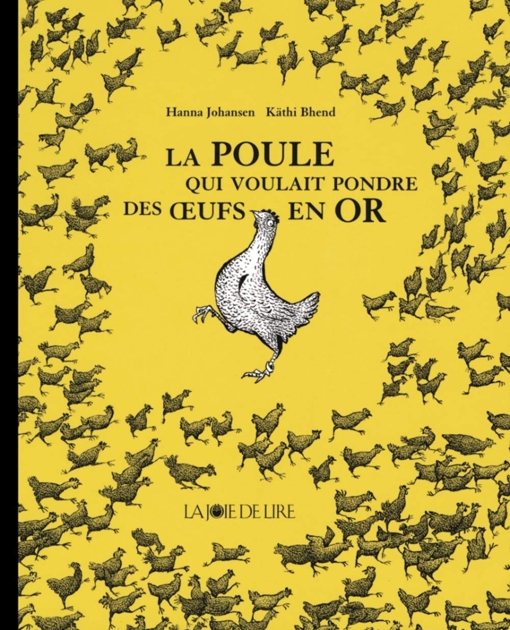 La poule qui voulait pondre des oeufs en or 9782882581501