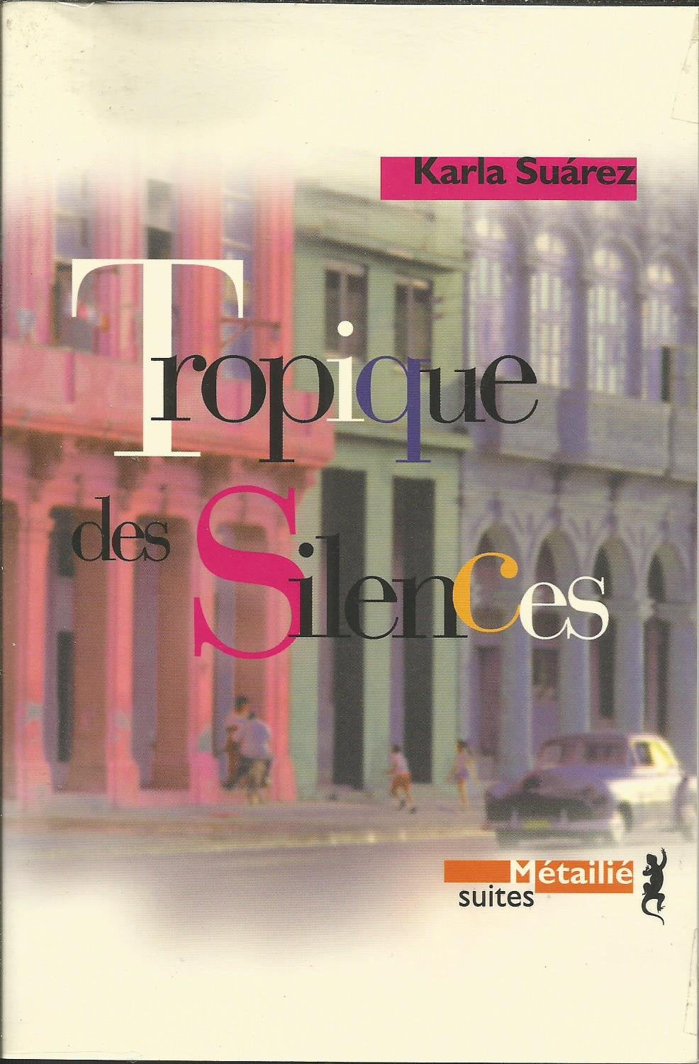 Tropique des Silences 9782864245490