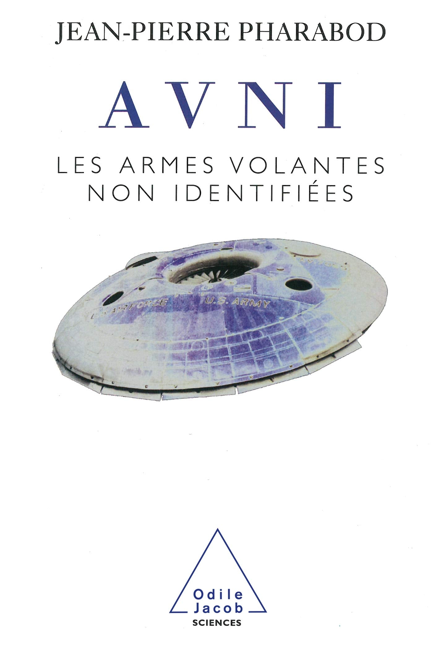 Avni : armes volantes non identifiées 9782738108302