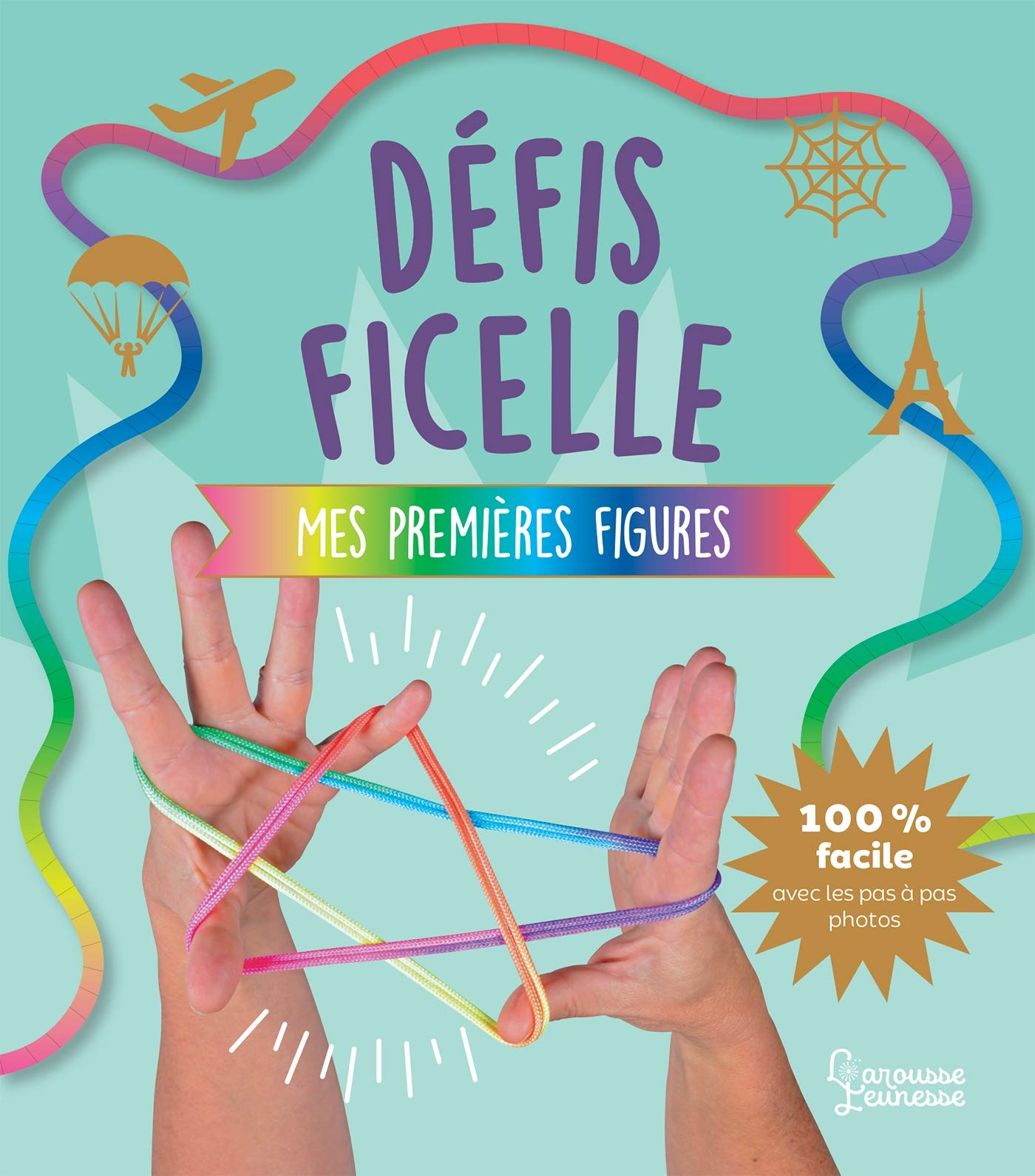 Défis ficelle - Mes premières figures 9782035978103