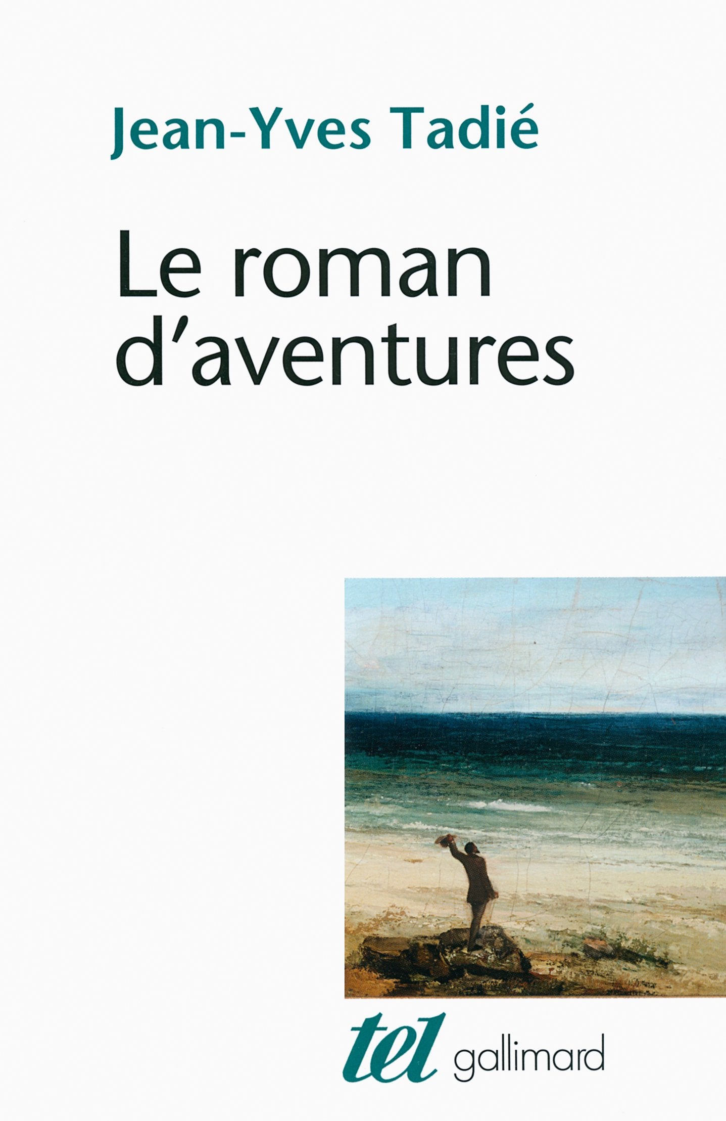 Le roman d'aventures 9782070139668