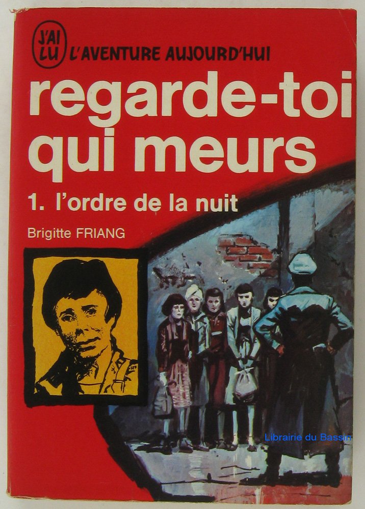 REGARDE-TOI QUI MEURS - TOME 1 - "L'ORDRE DE LA NUIT" 