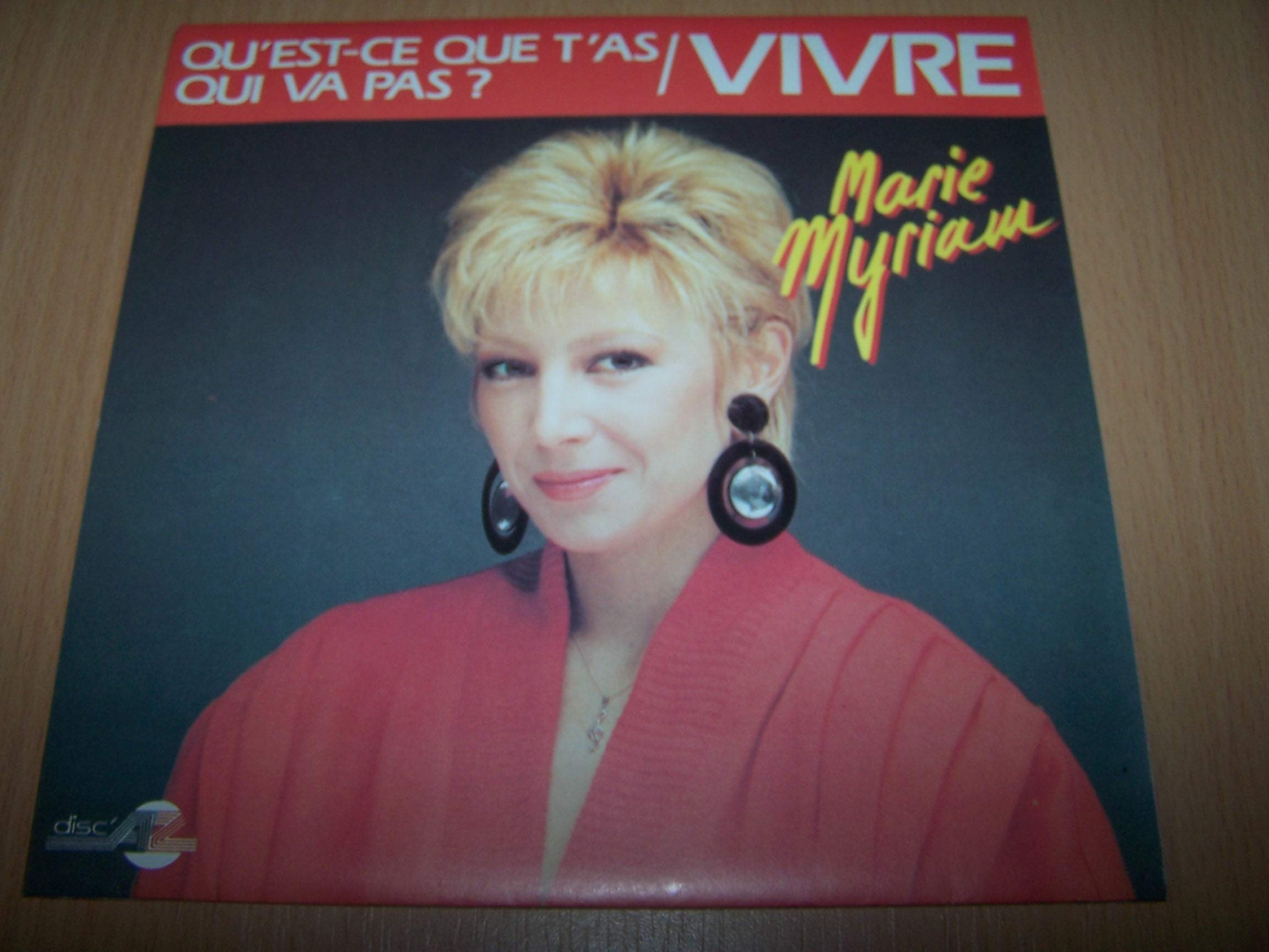 VIVRE / QU'EST-CE QUE T'AS QUI VA PAS ? - 45 TOURS - 3229260002037