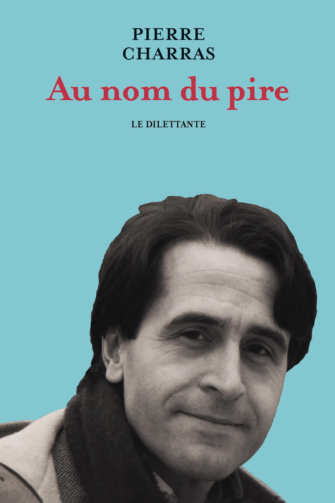 Au nom du pire 9782842639228