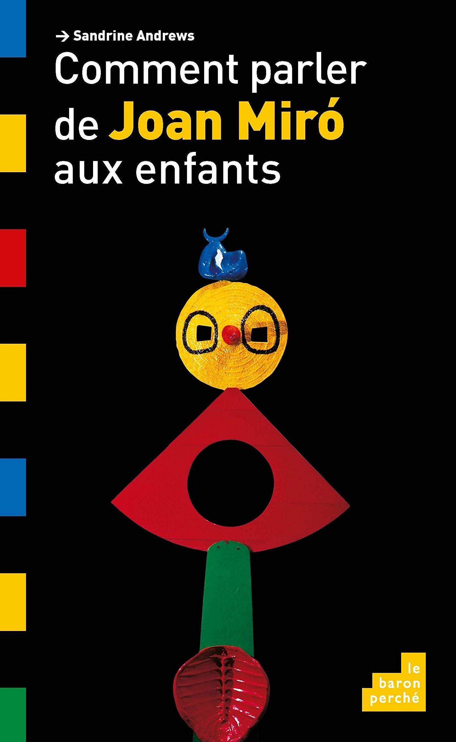 Comment parler de Joan Miro aux enfants 9782360801039