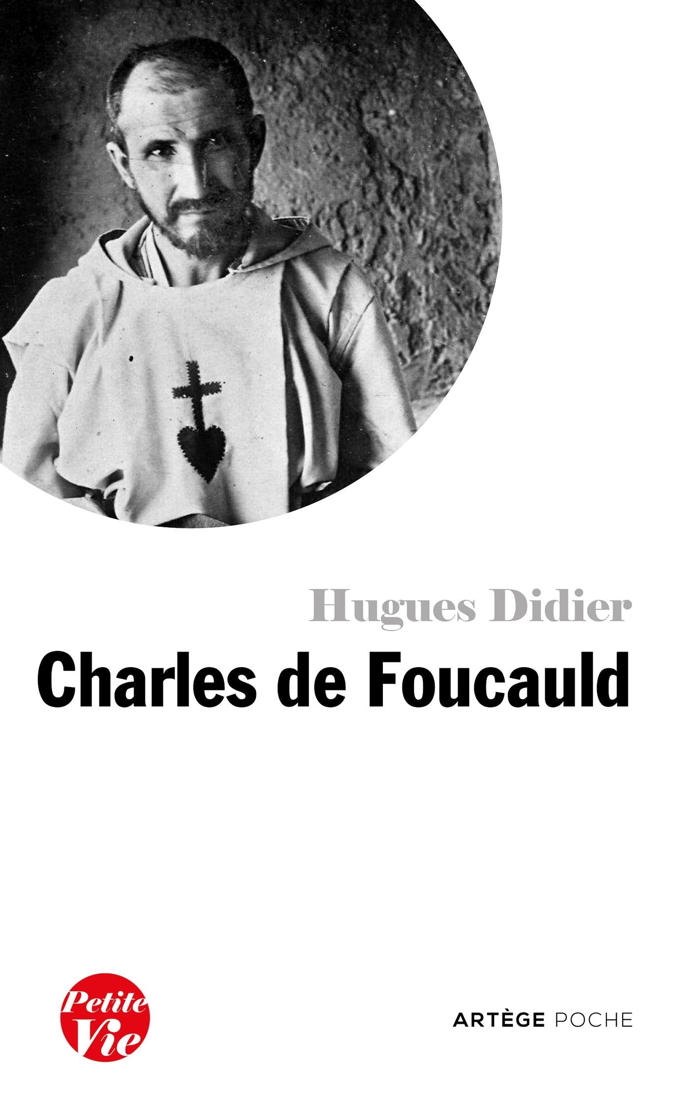 Petite vie de Charles de Foucauld 9791033605416