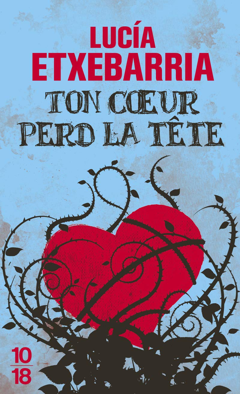 Ton coeur perd la tête 9782264065551