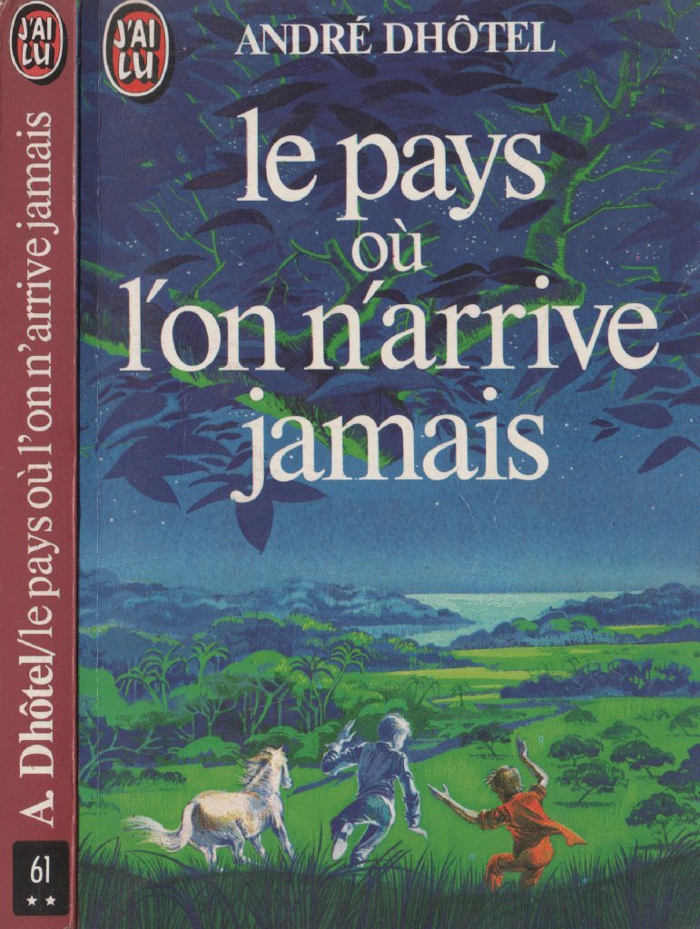 Le pays ou l'on n'arrive jamais 9782277110613