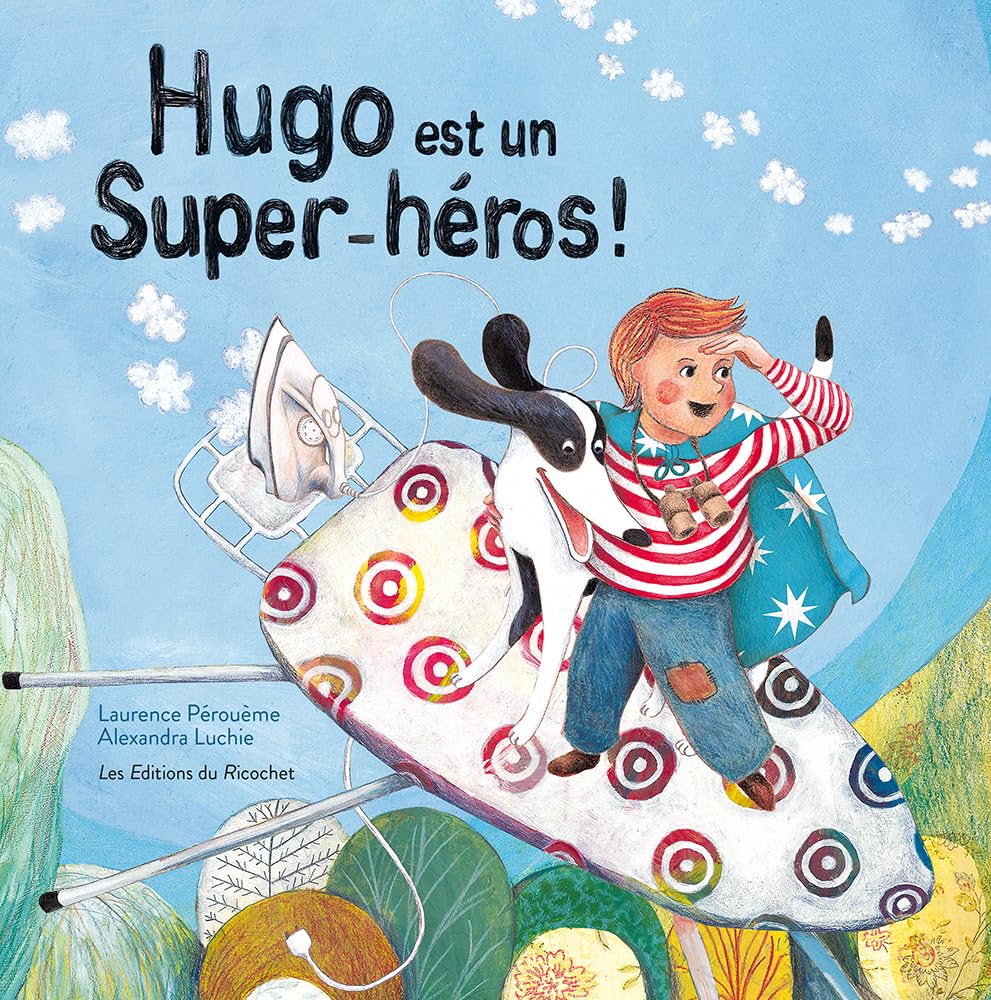 Hugo est un super-héros ! 9782352631910