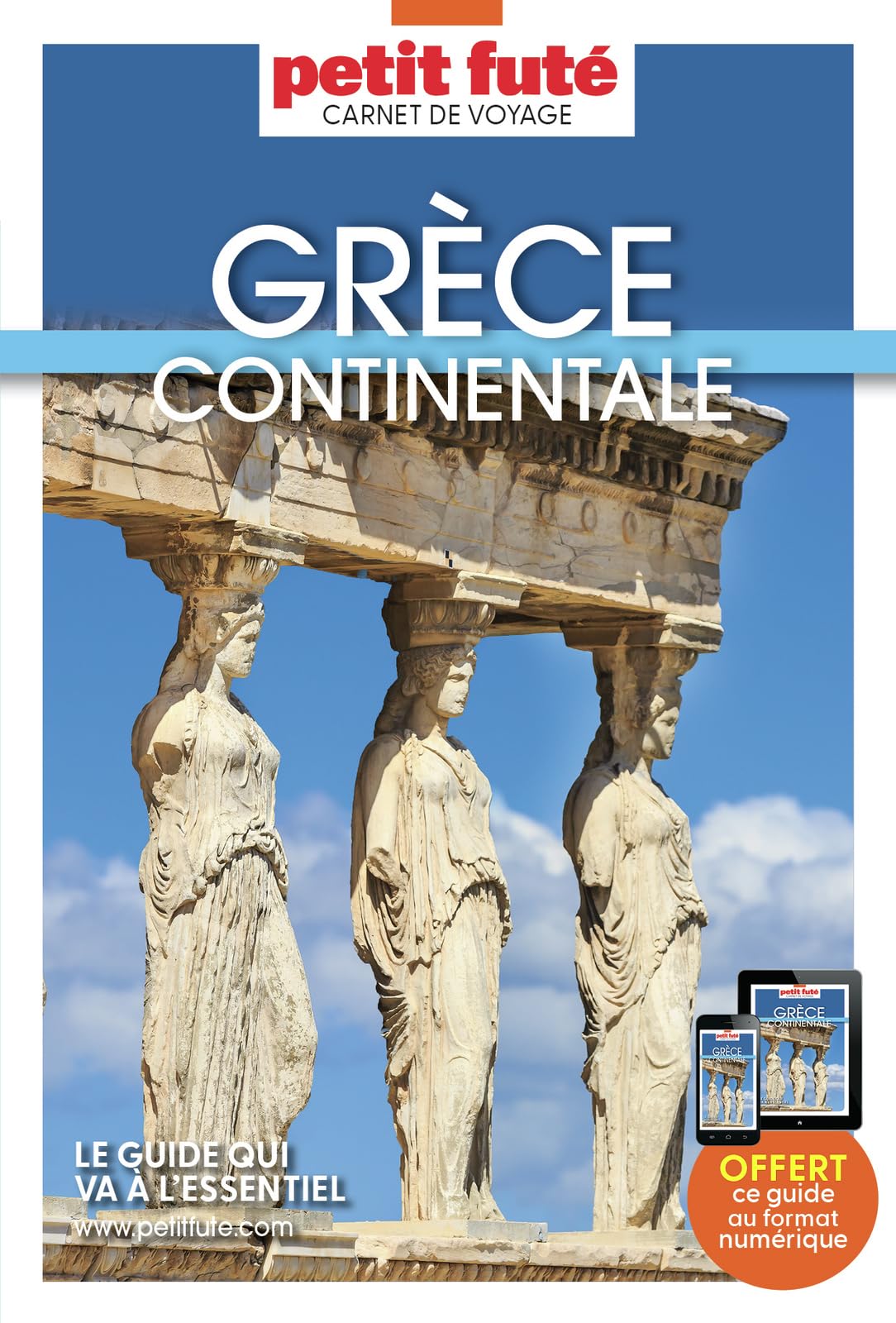 Guide Grèce Continentale 2025 Carnet Petit Futé (2025) 9782370571274