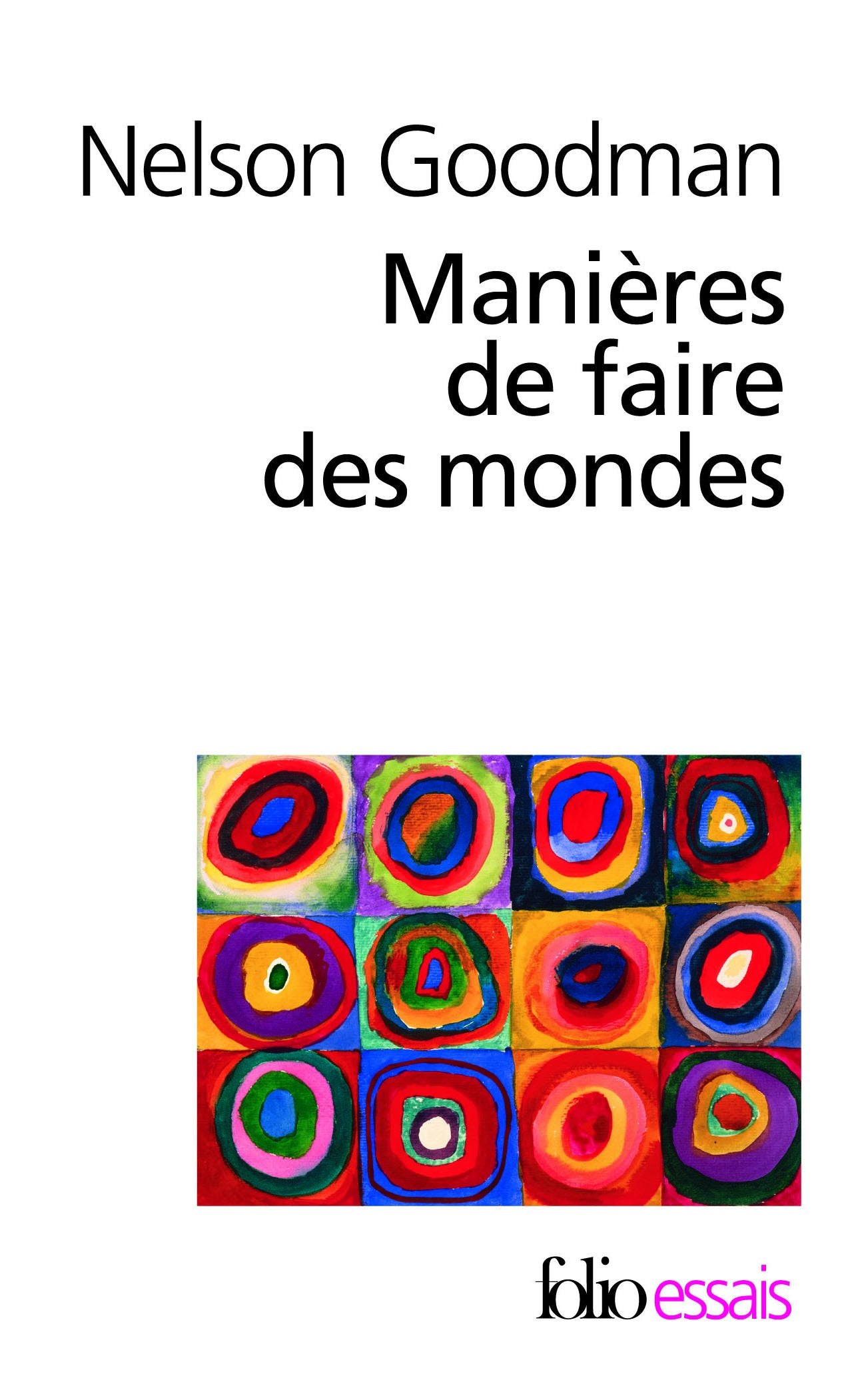 Manières de faire des mondes 9782070318308