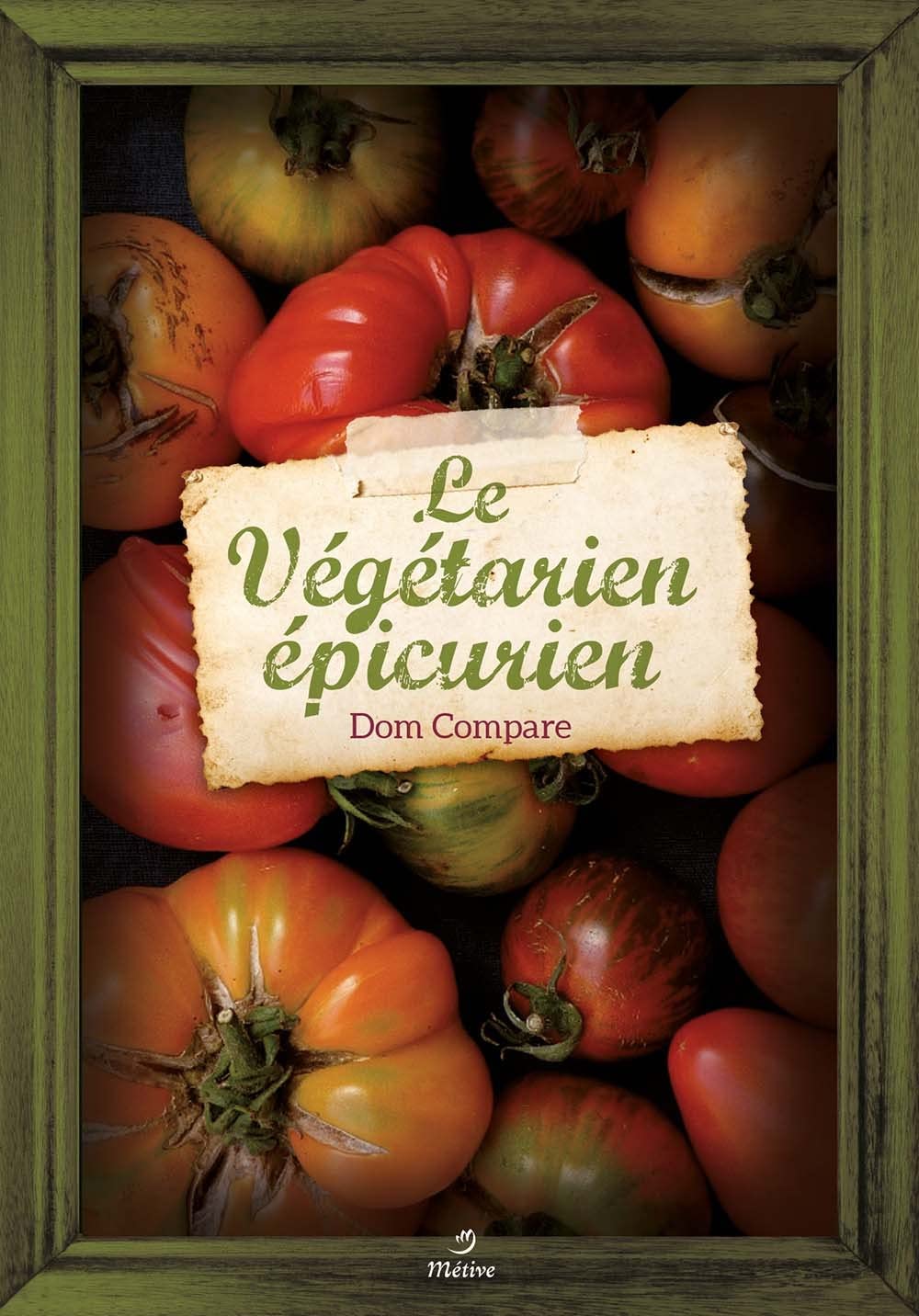 Le végétarien épicurien 9782371090224