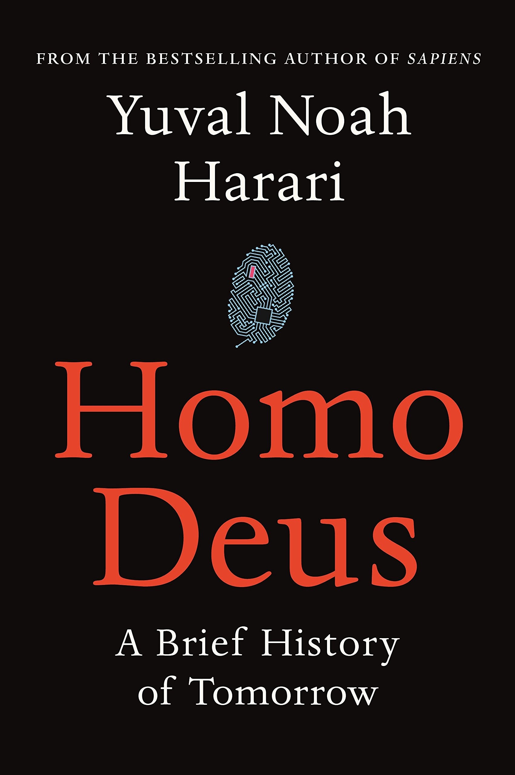 Homo Deus: A Brief History of Tomorrow 9781910701874