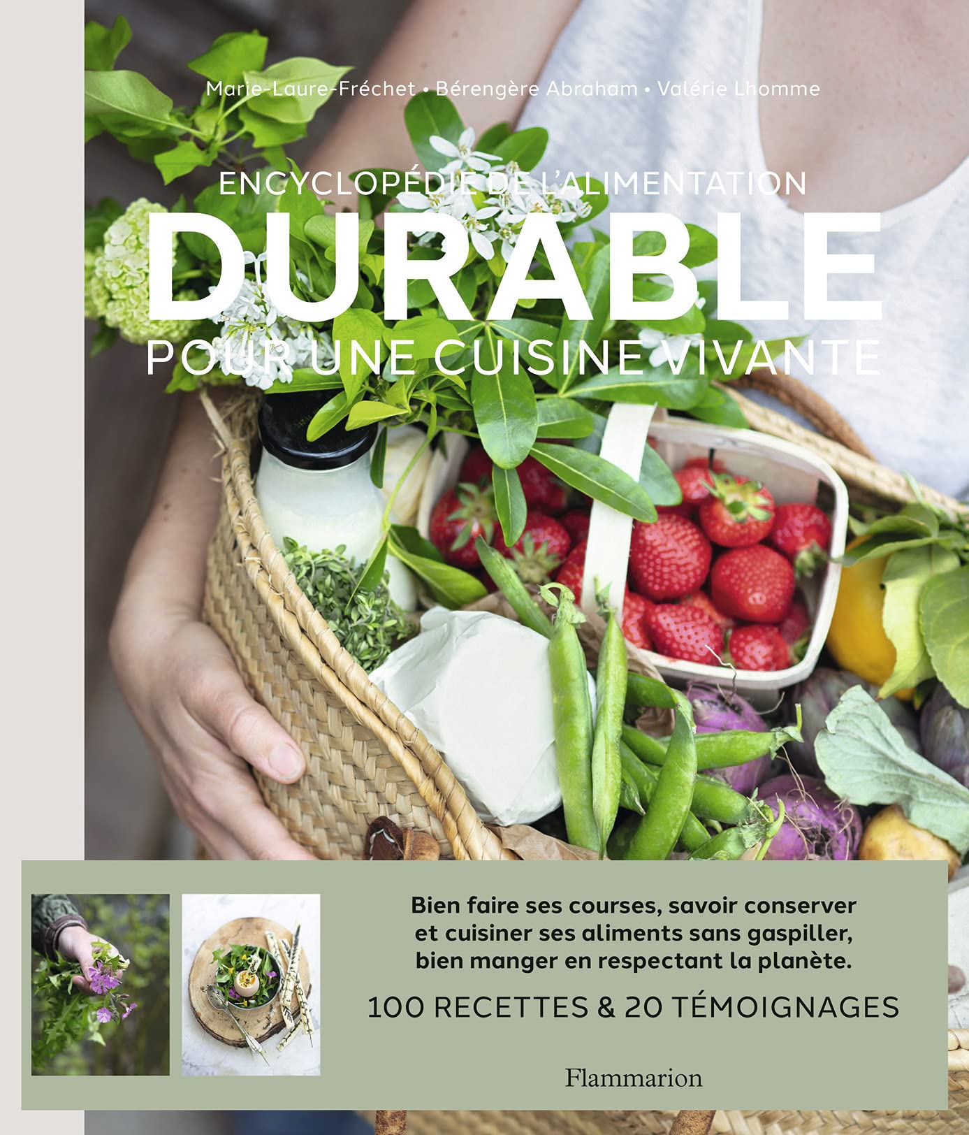 Encyclopédie de l'alimentation durable: Pour une cuisine vivante 9782080245502