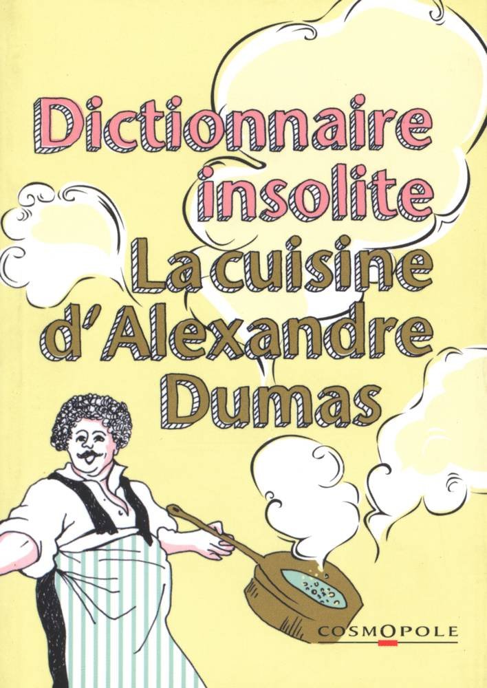 Petit dictionnaire de cuisine d'Alexandre Dumas 9782846300384